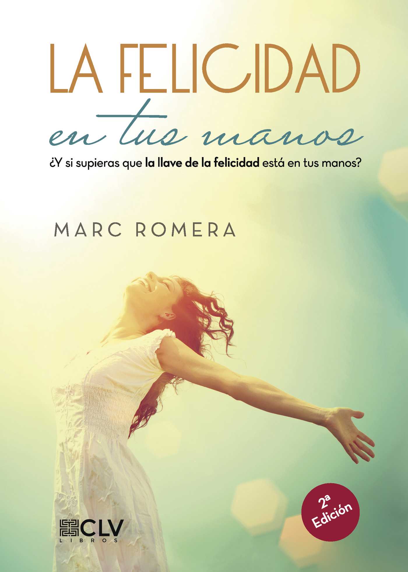 Portada de La felicidad en tus manos