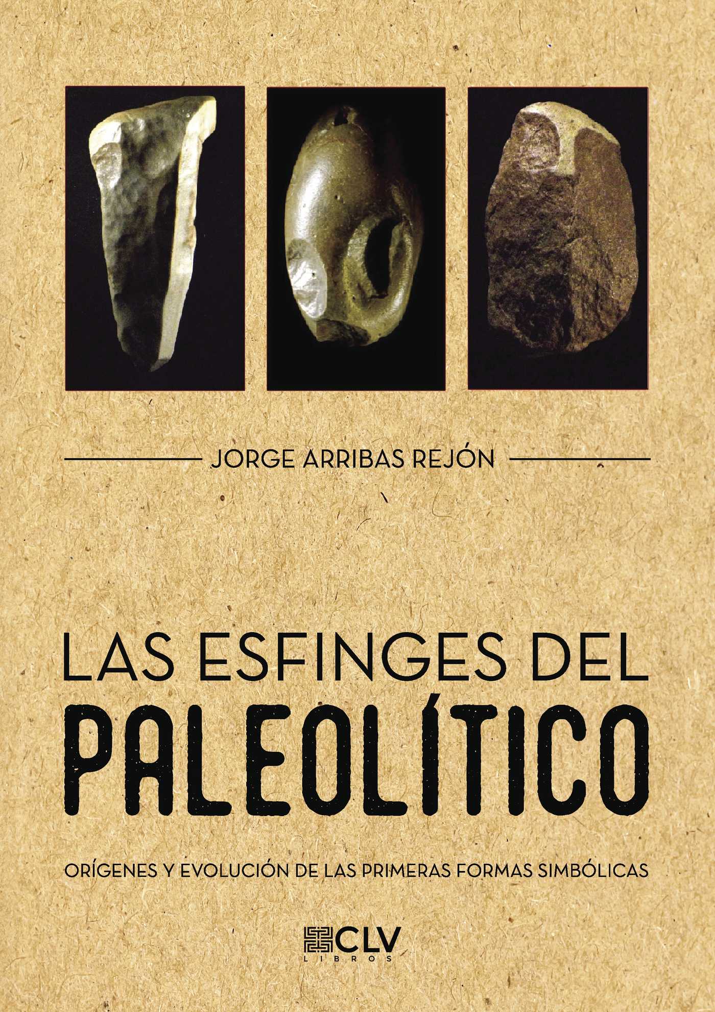 Portada de Las Esfinges del Paleolítico