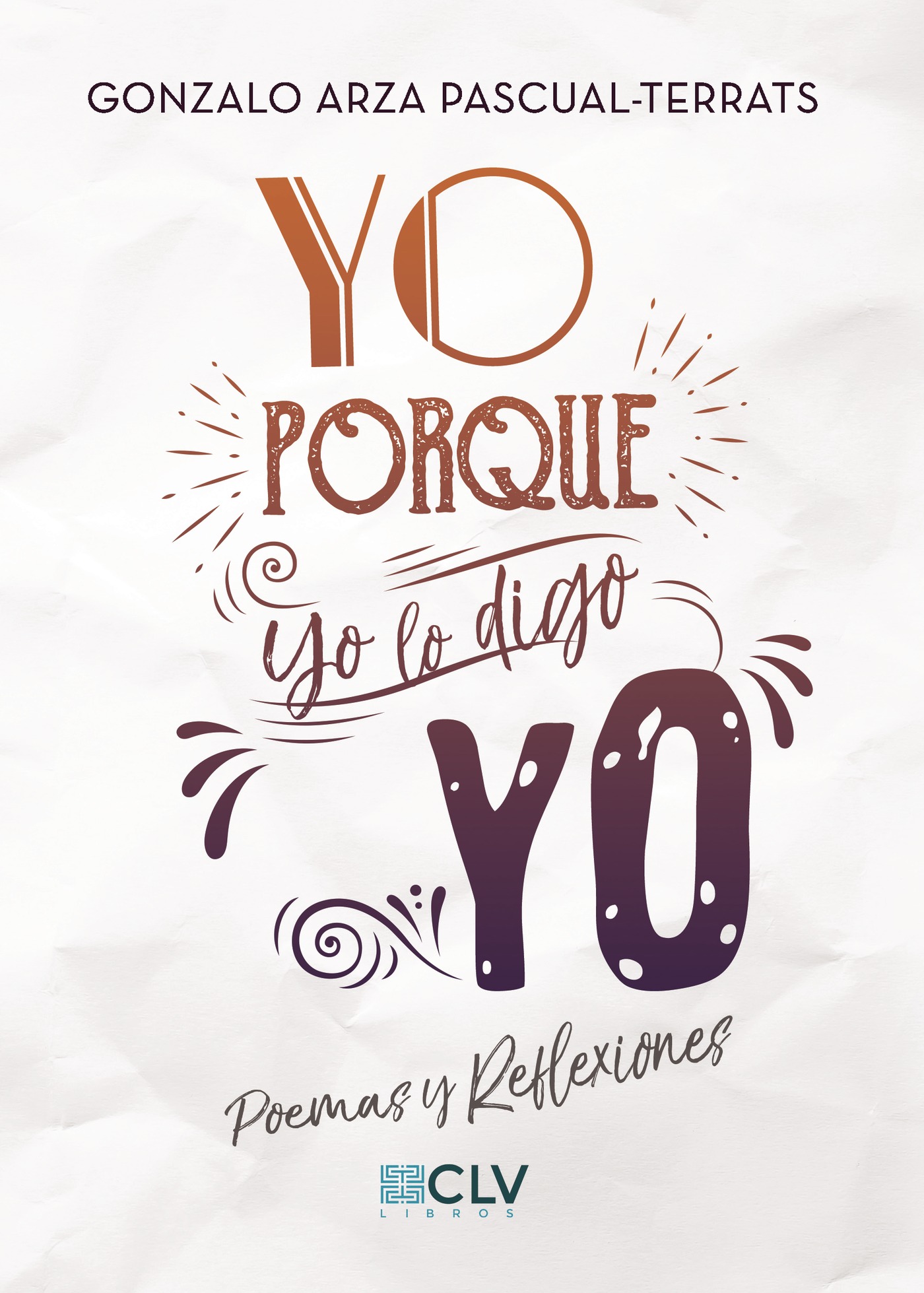 Portada de Yo. Porque yo lo digo. Yo