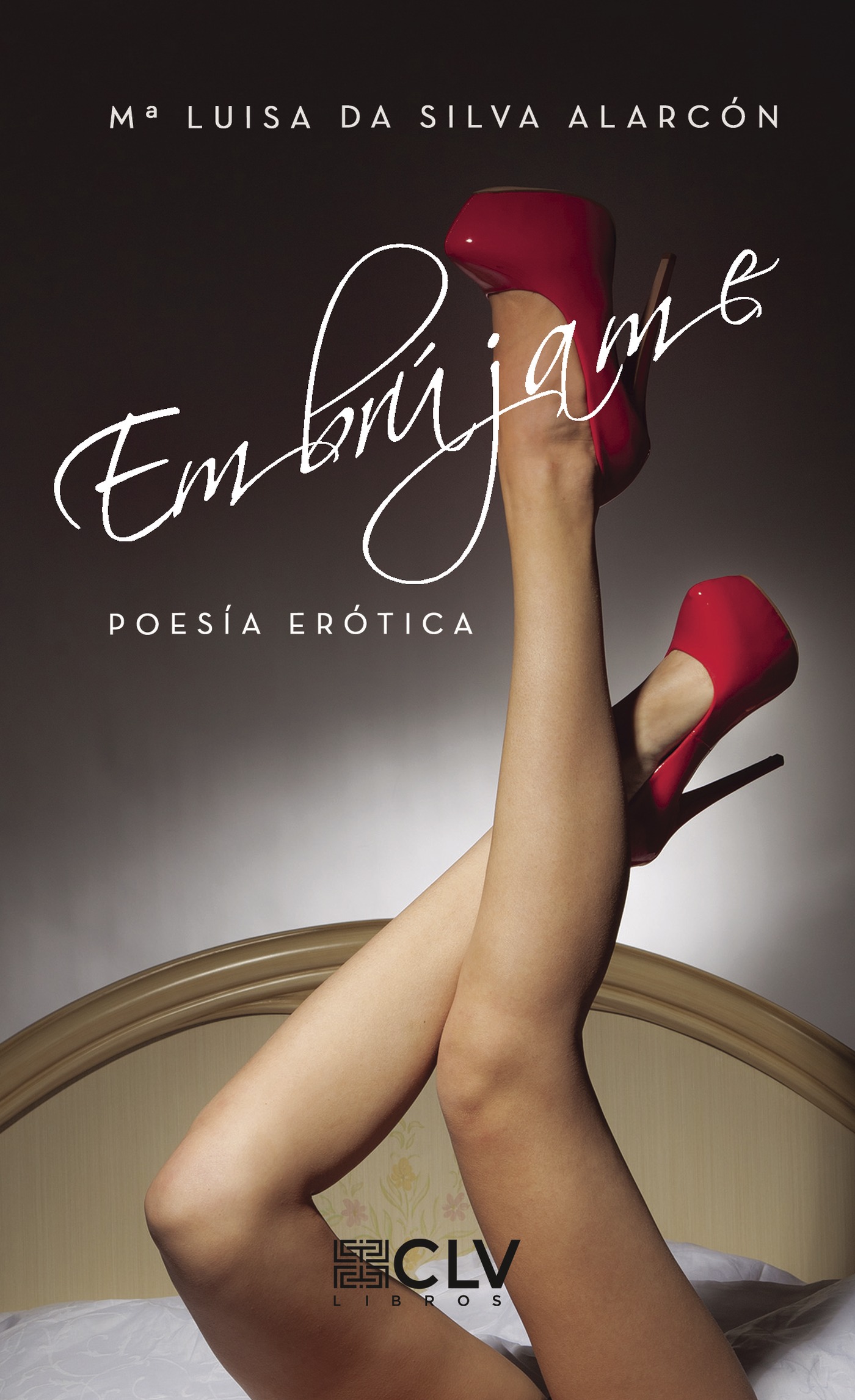 Portada de Embrújame · Mª Luisa Da Silva Alarcón