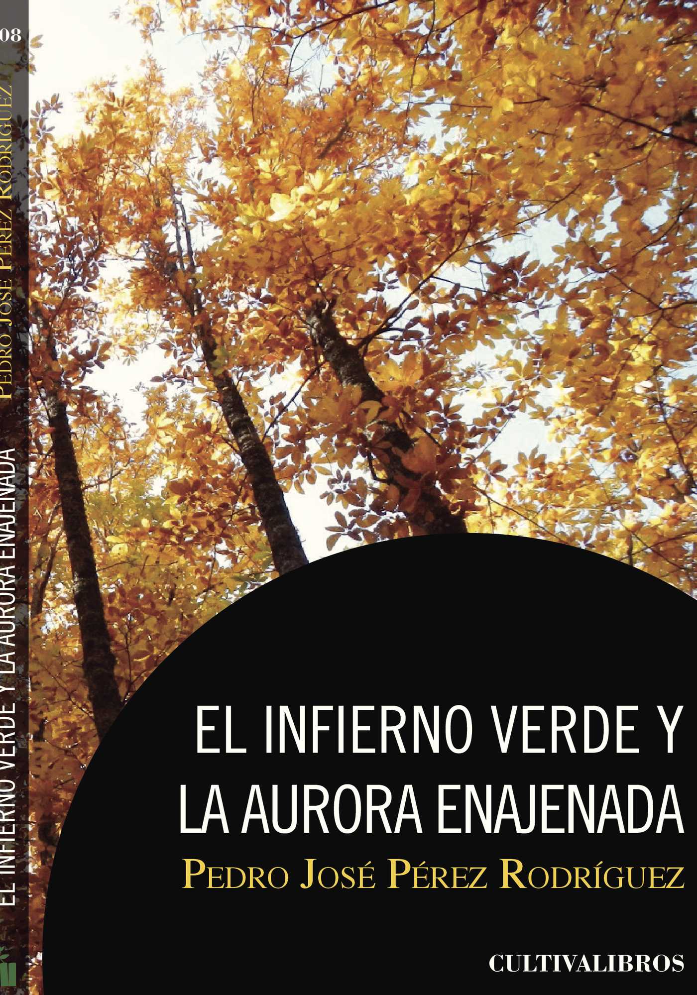 Portada de El infierno verde y la aurora enajenada