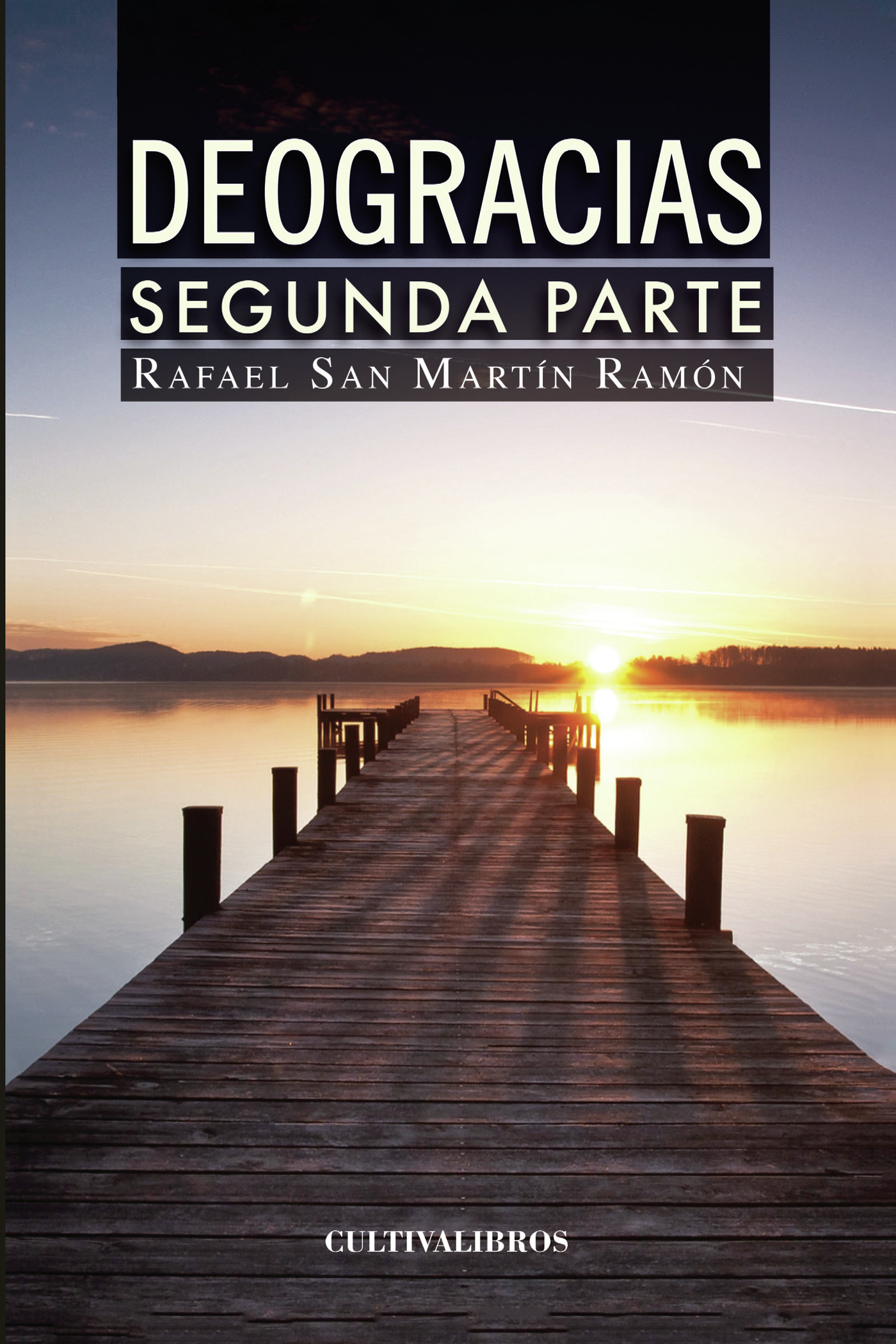 Portada de Deogracias. (Segunda Parte)