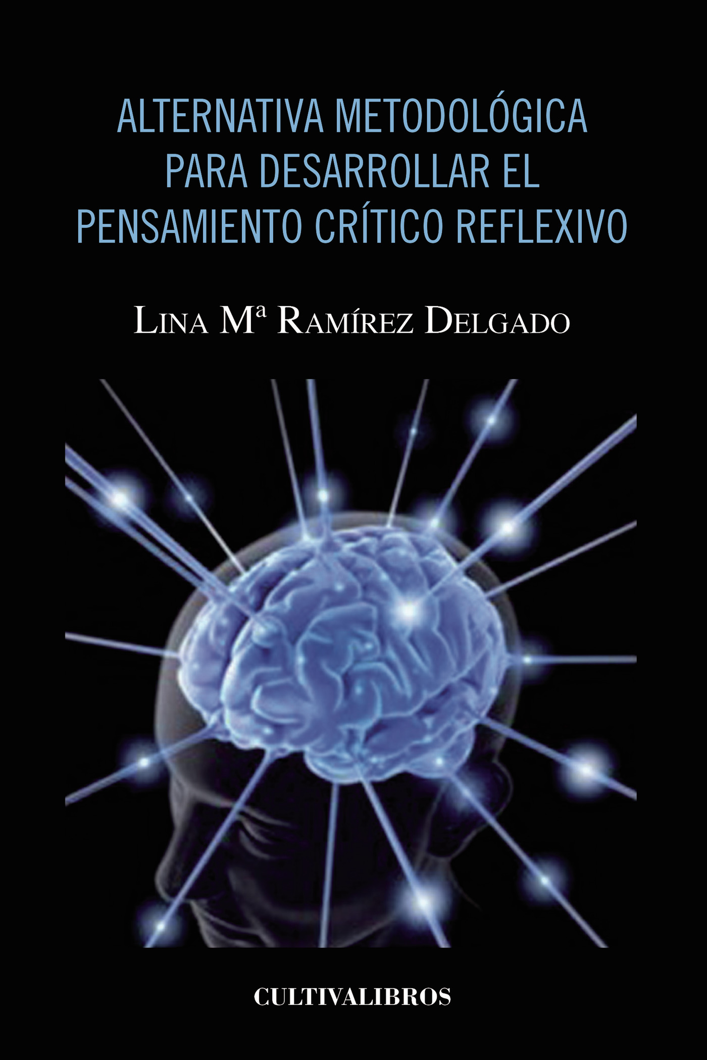 Portada de Alternativa metodológica para desarrollar el pensamiento crítico reflexivo