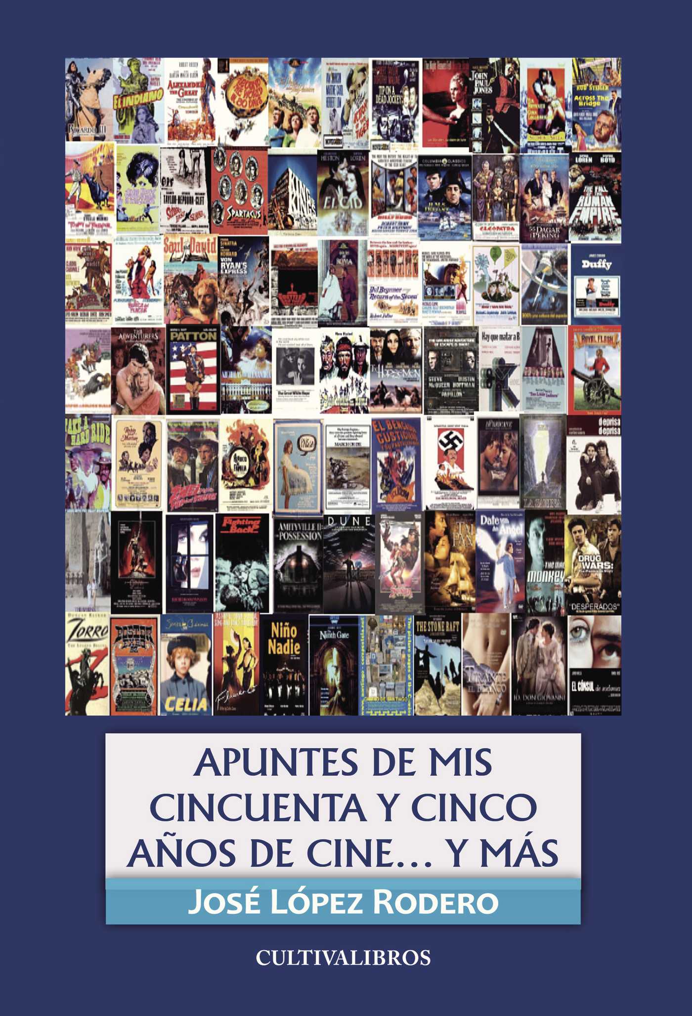 Portada de Apuntes de mis 55 años de cine... y más