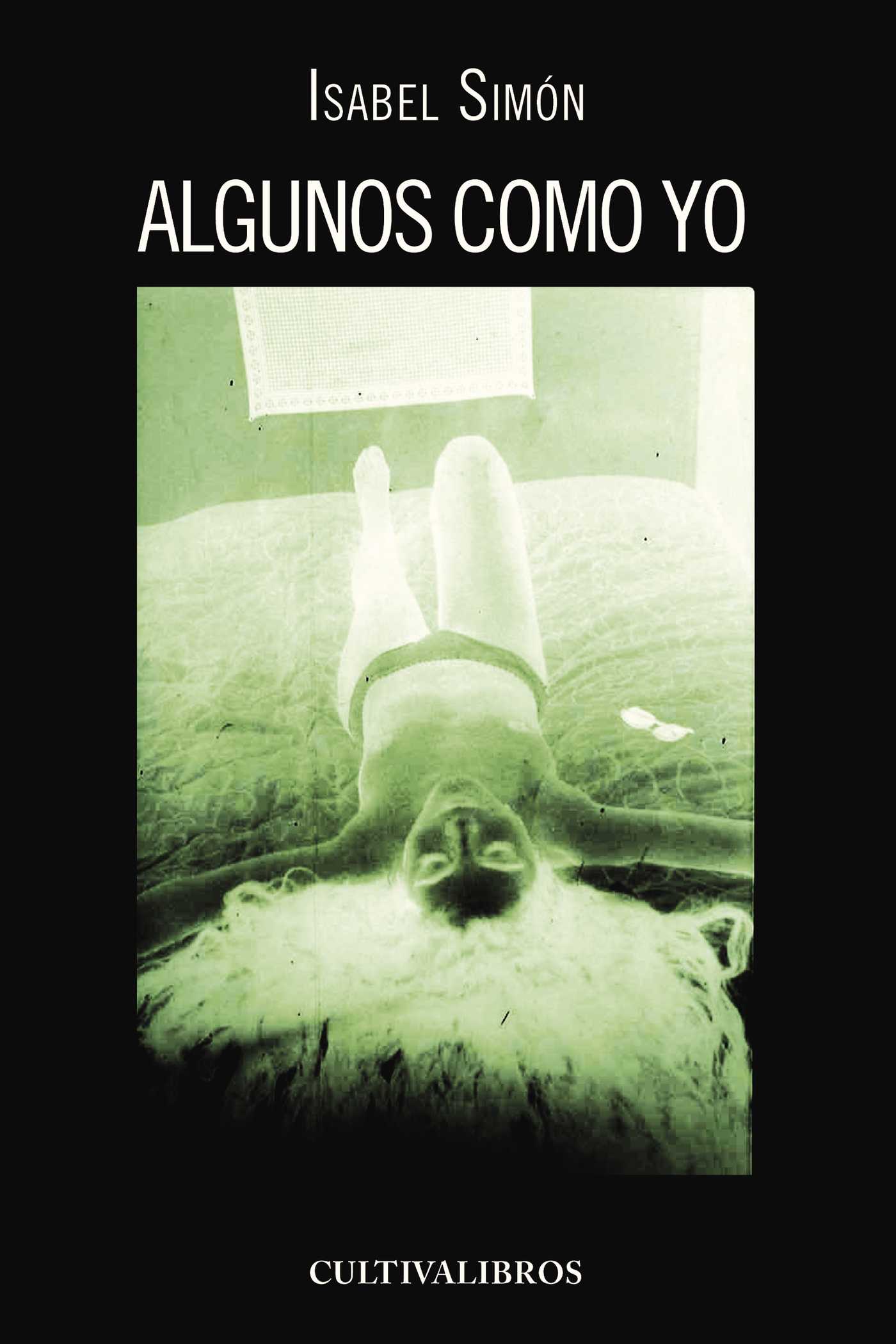 Portada de Algunos como yo