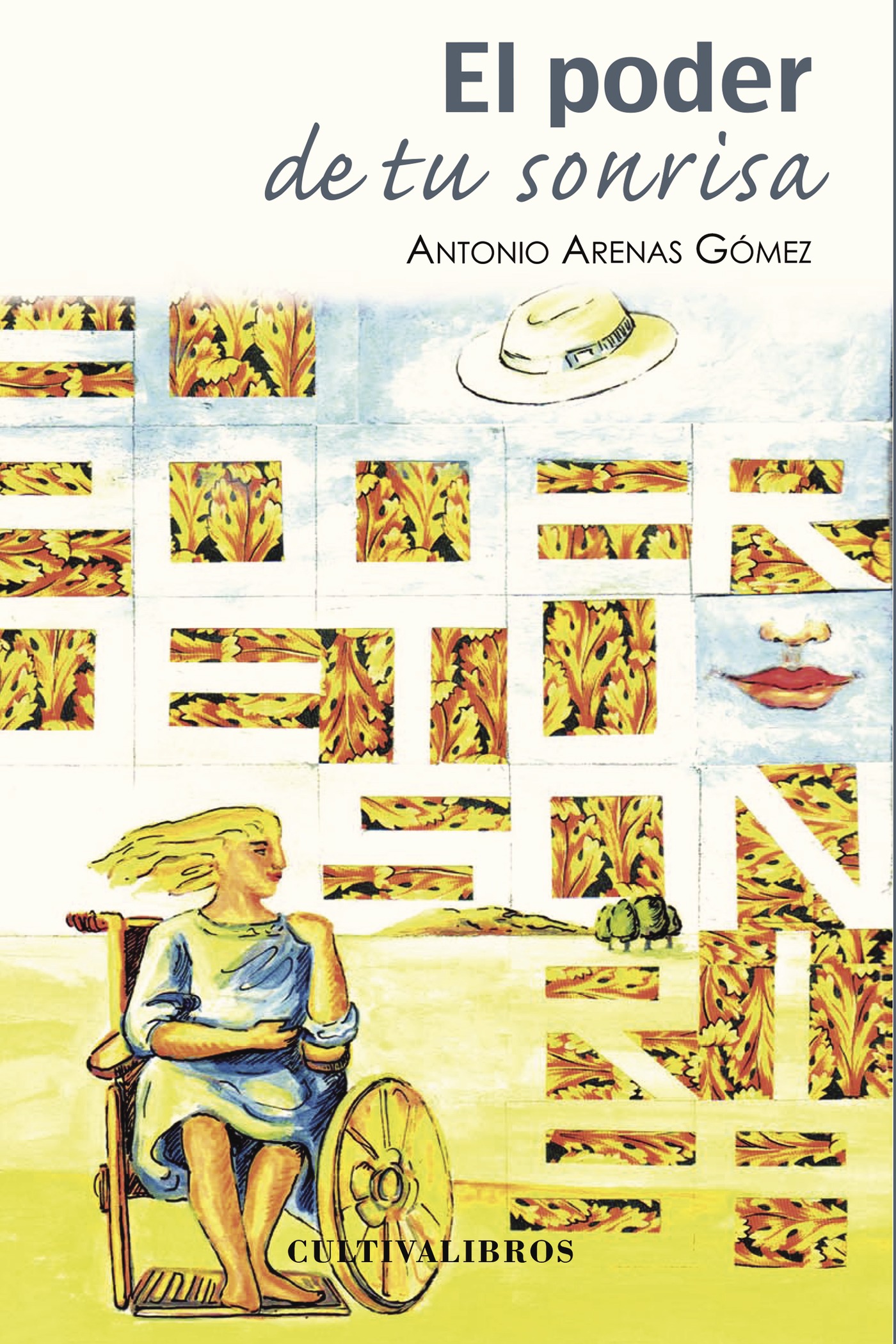 Portada de El poder de tu sonrisa · Antonio Arenas Gómez