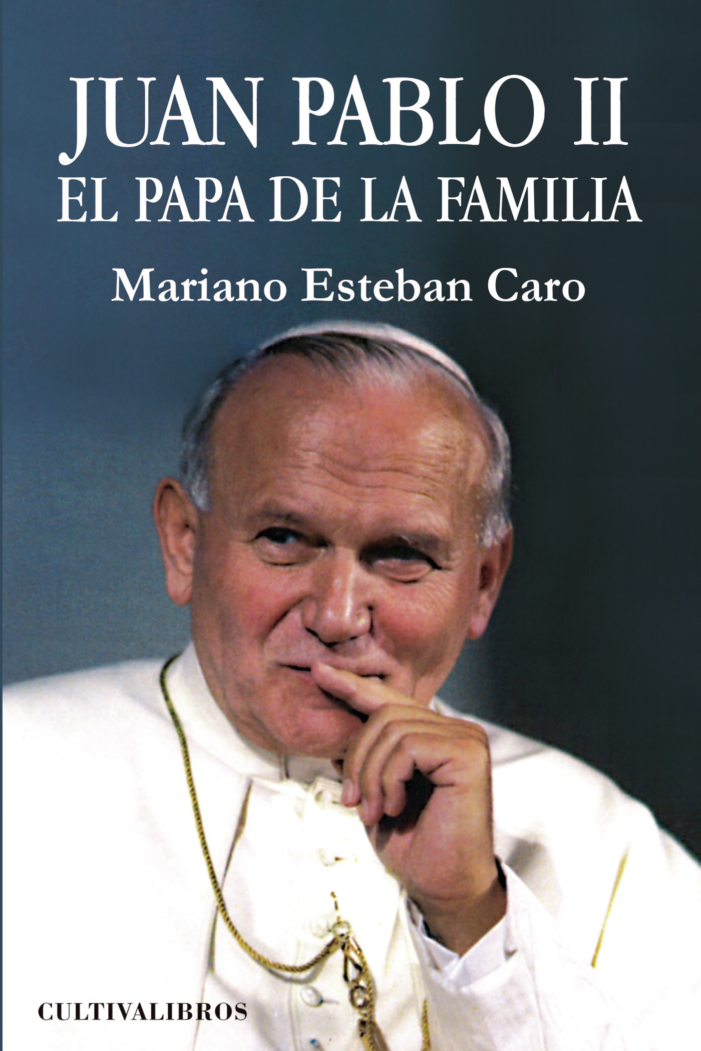 Portada de Juan Pablo II. El Papa de la familia