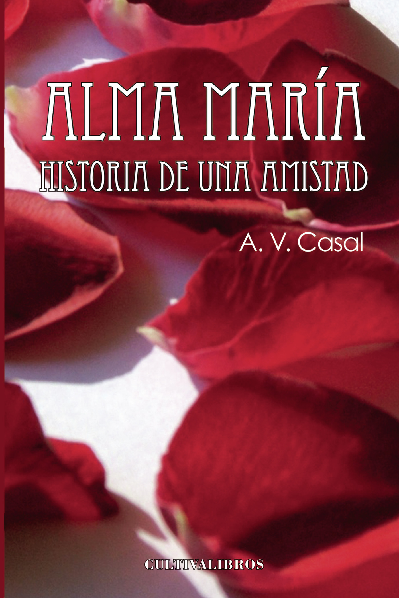 Portada de Alma María. Historia de una amistad