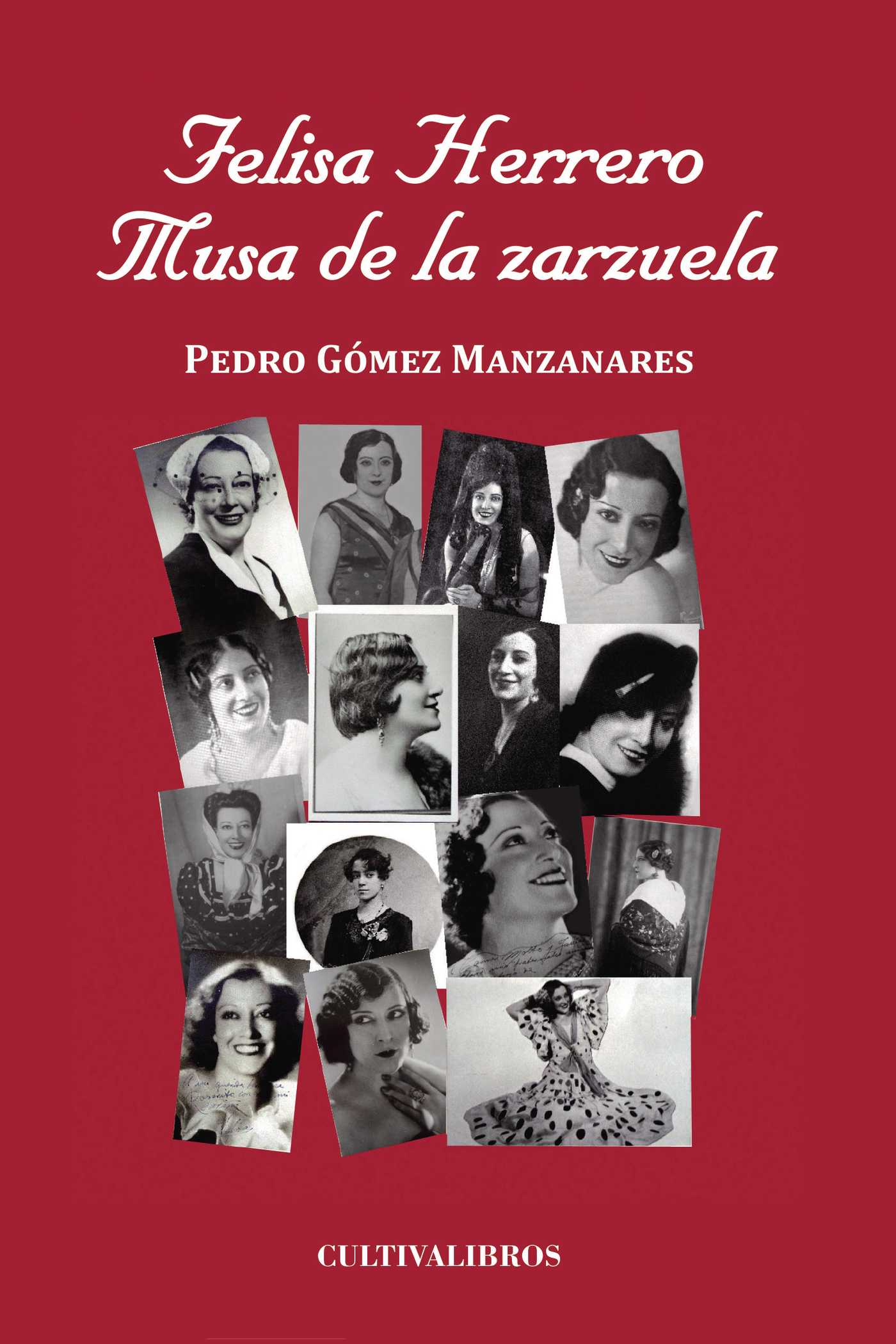 Portada de Felisa Herrero. Musa de la Zarzuela