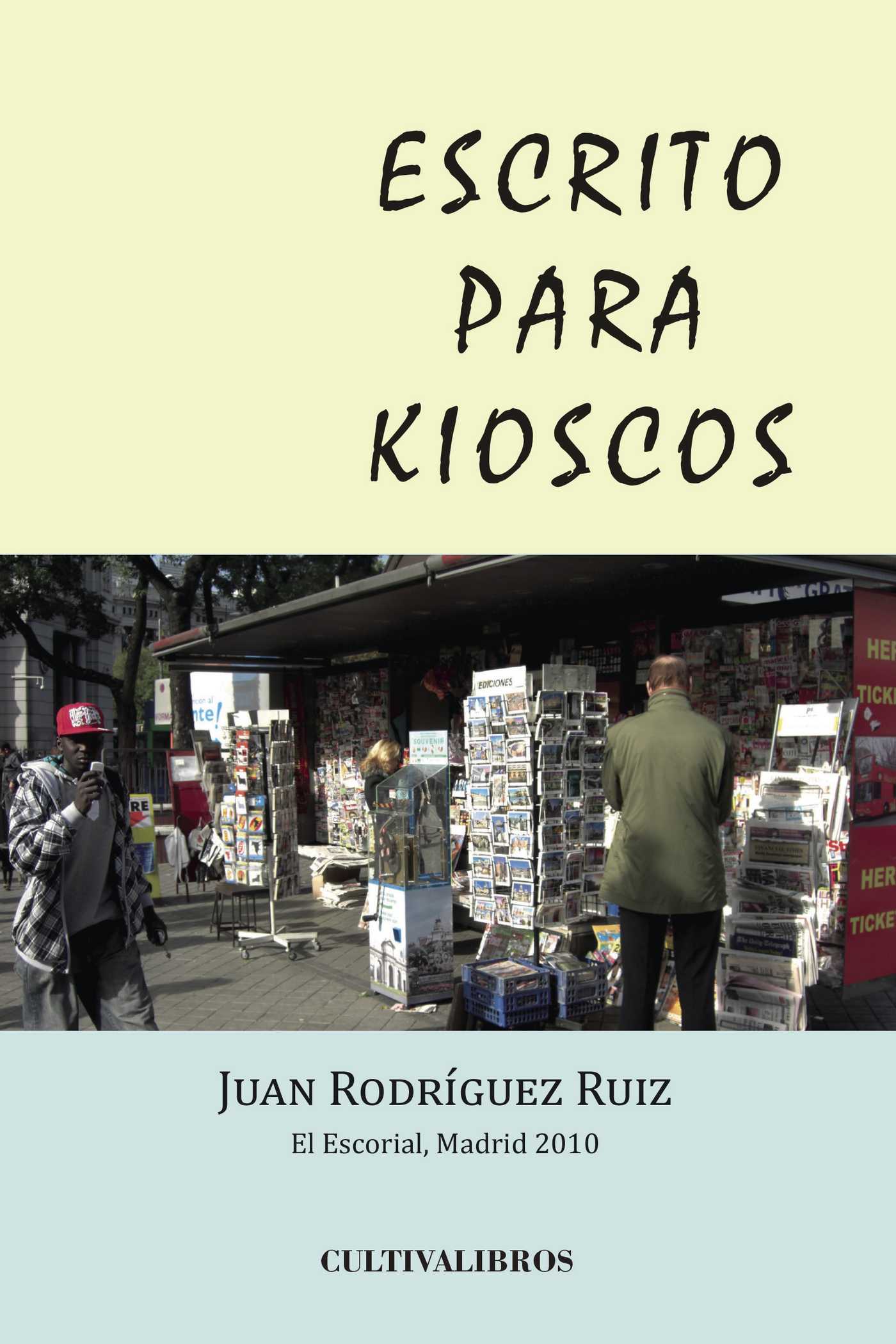 Portada de Escrito para kioskos