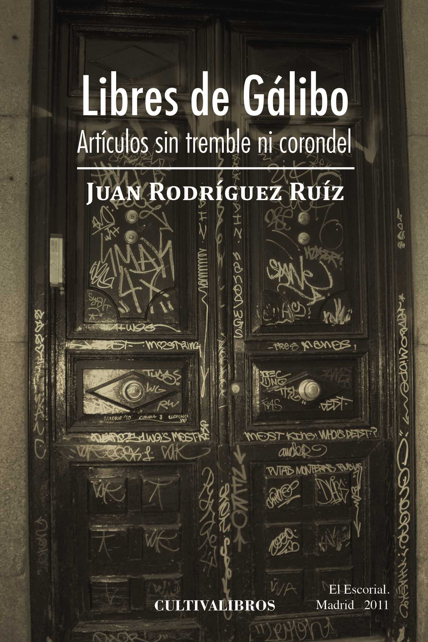 Portada de Libres de Gálibo. Artículos sin tremble ni corondel