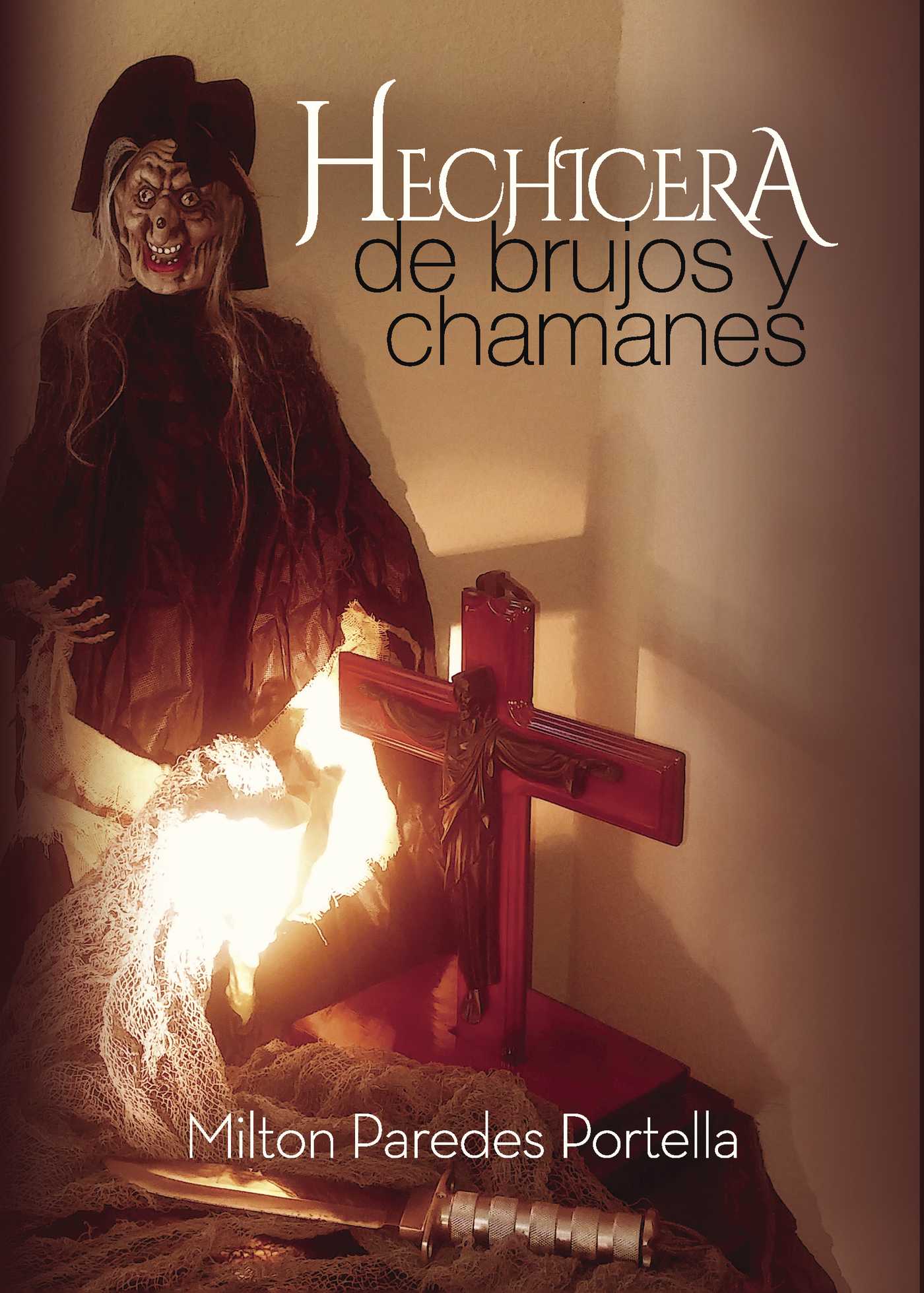 Portada de HECHICERA, de brujos y chamanes