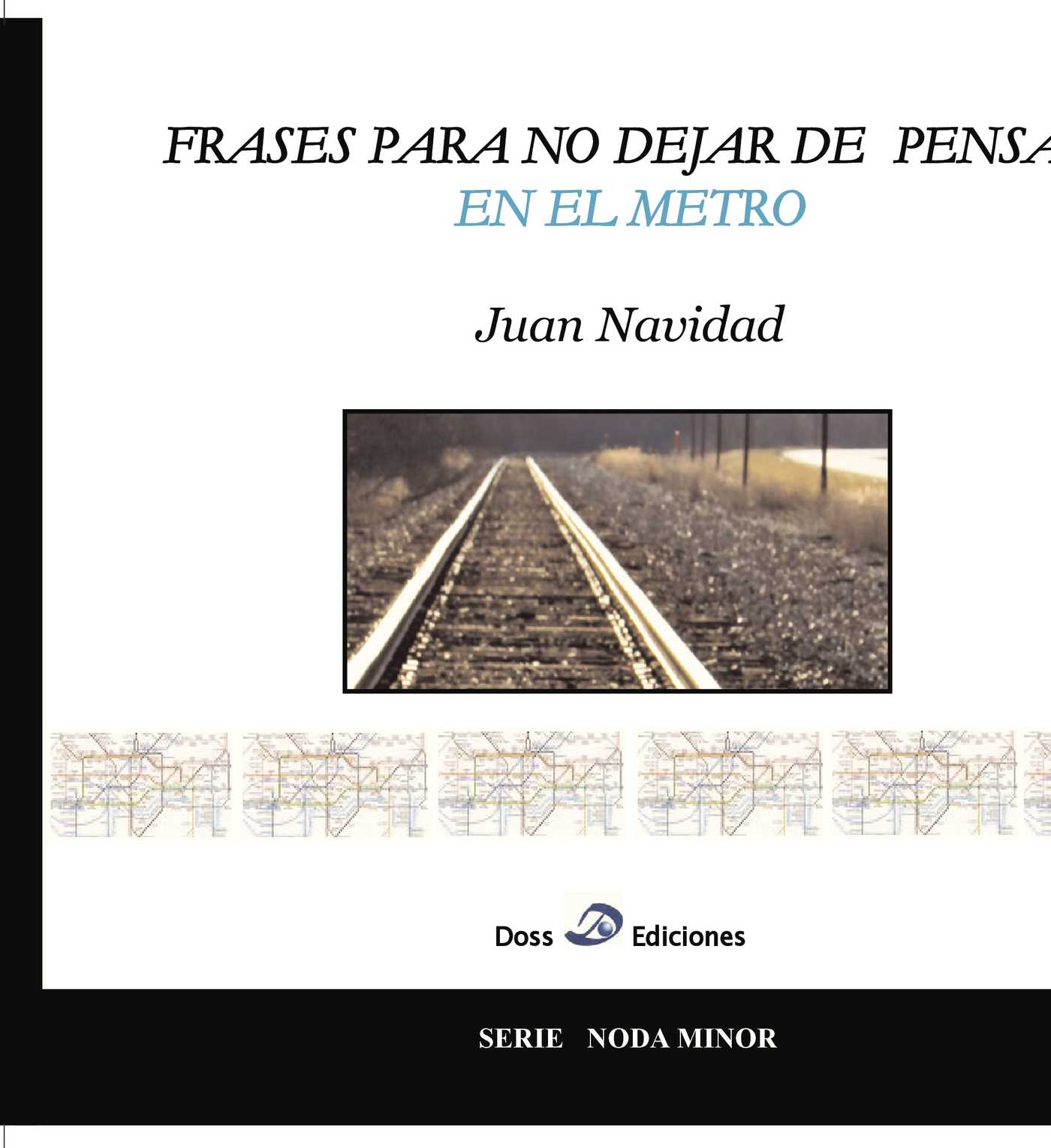 Portada de Frases para no dejar de pensar en el metro