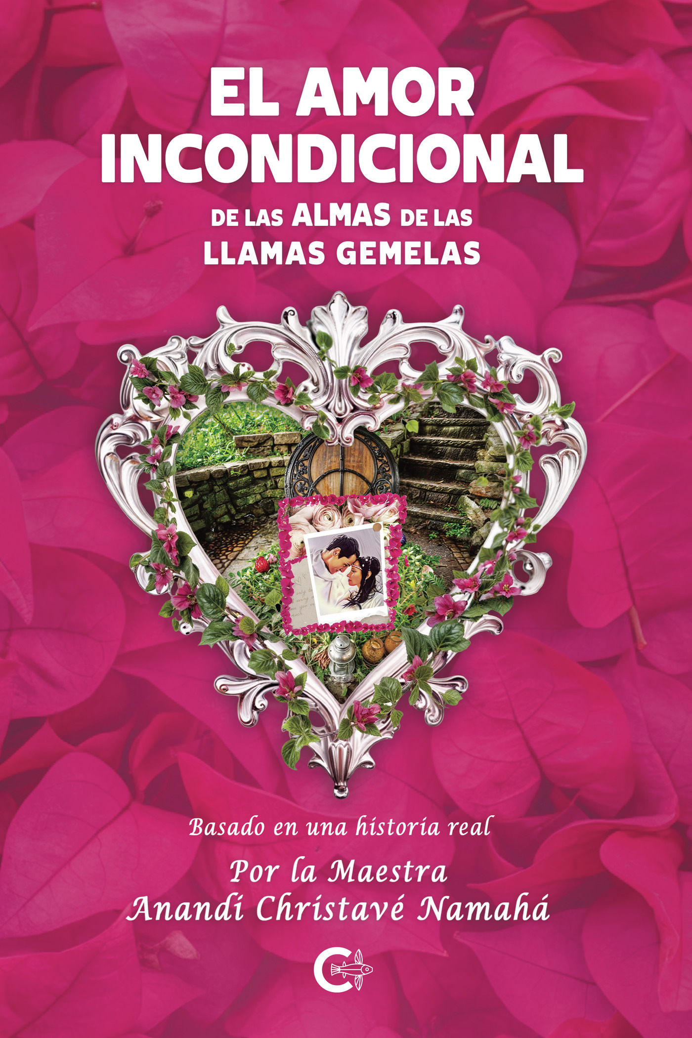 Portada de El Amor Incondicional de las Almas de las Llamas Gemelas