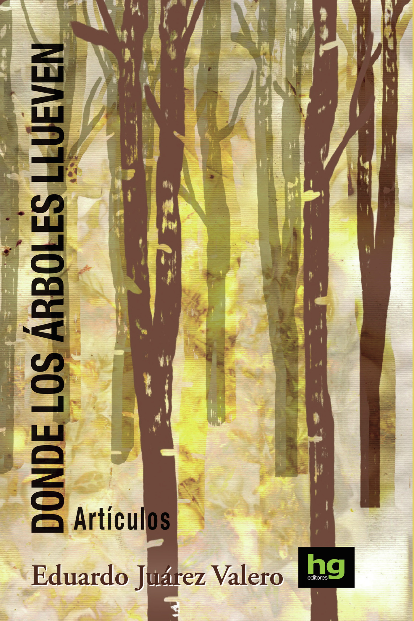 Portada de Donde los árboles llueven