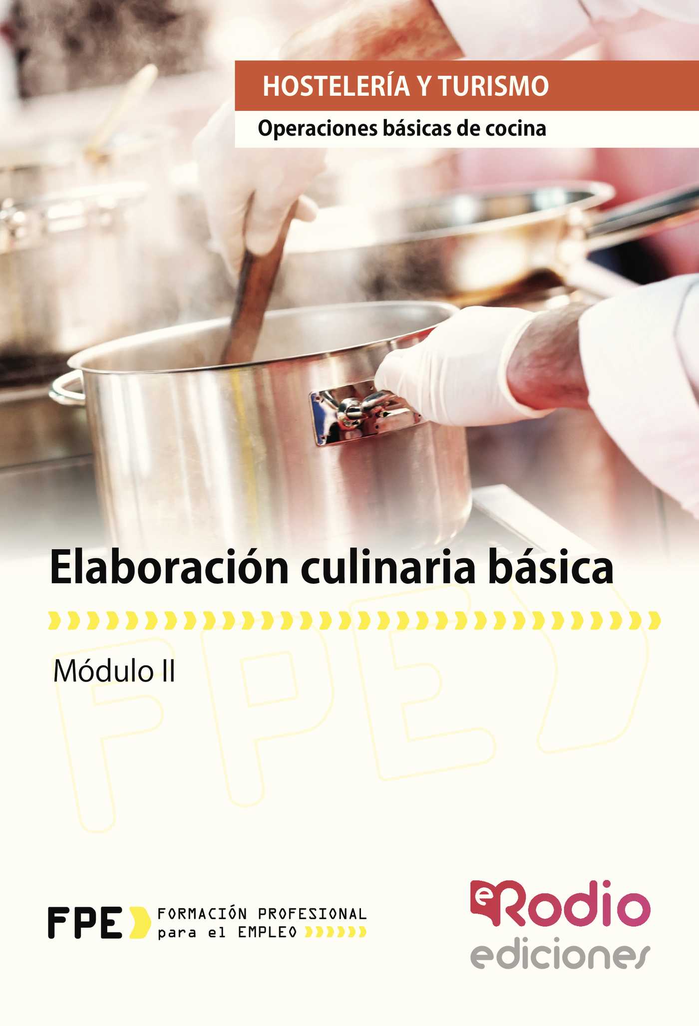 Portada de Elaboración culinaria básica. Operaciones básicas de cocina