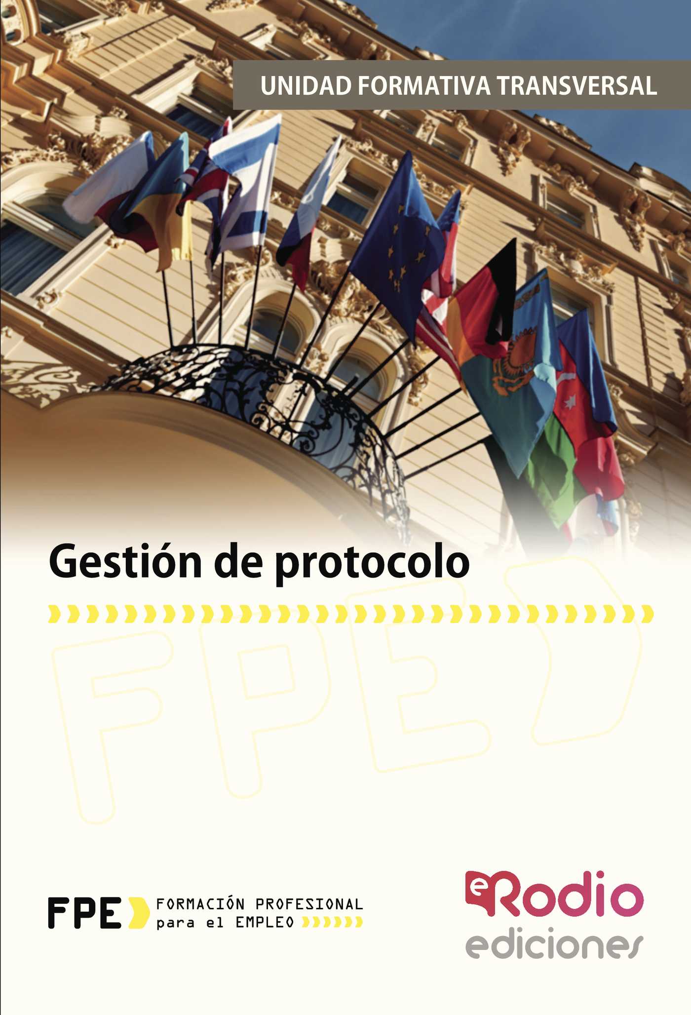 Portada de Gestión de protocolo. Módulo Transversal