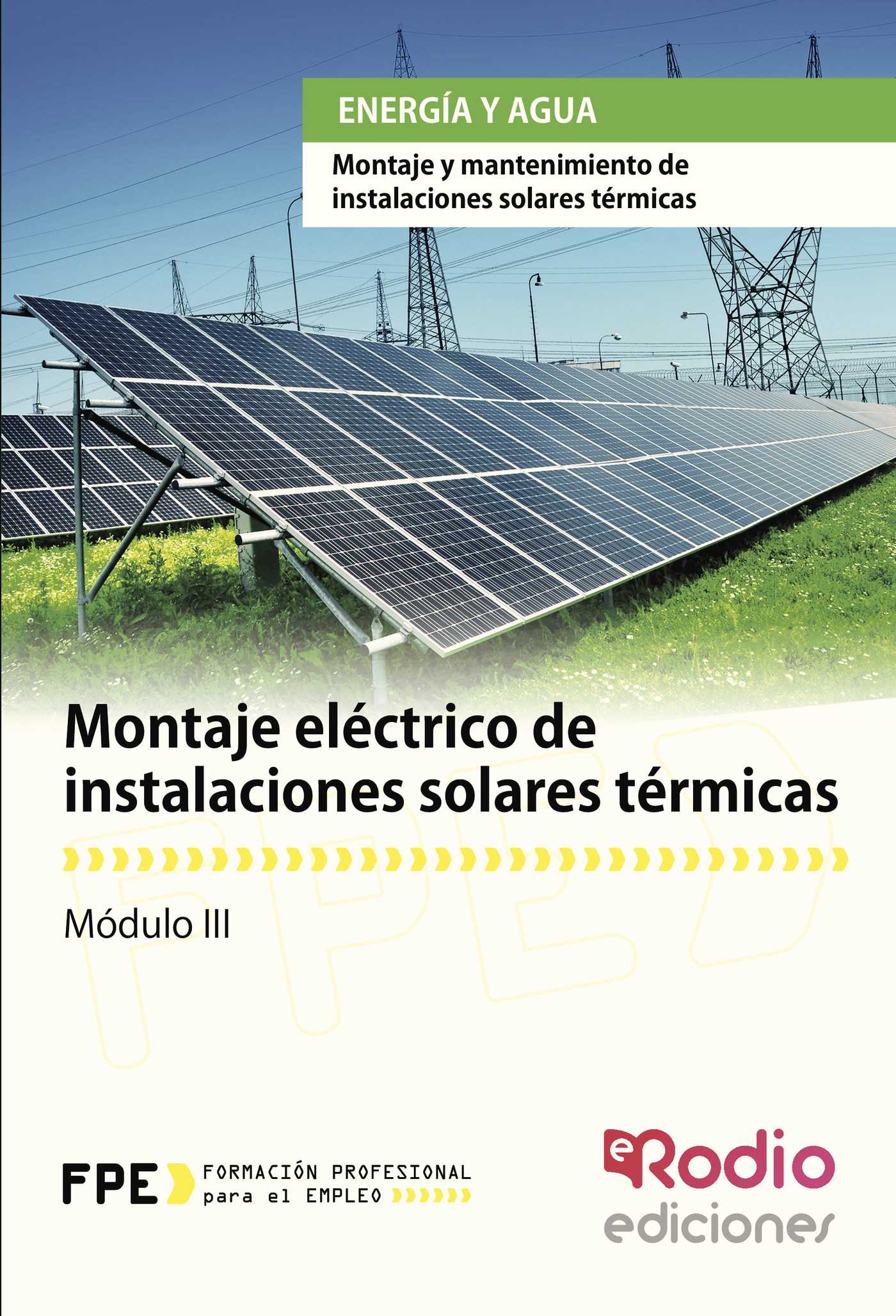 Portada de Montaje eléctrico de instalaciones solares térmicas. Energía y agua