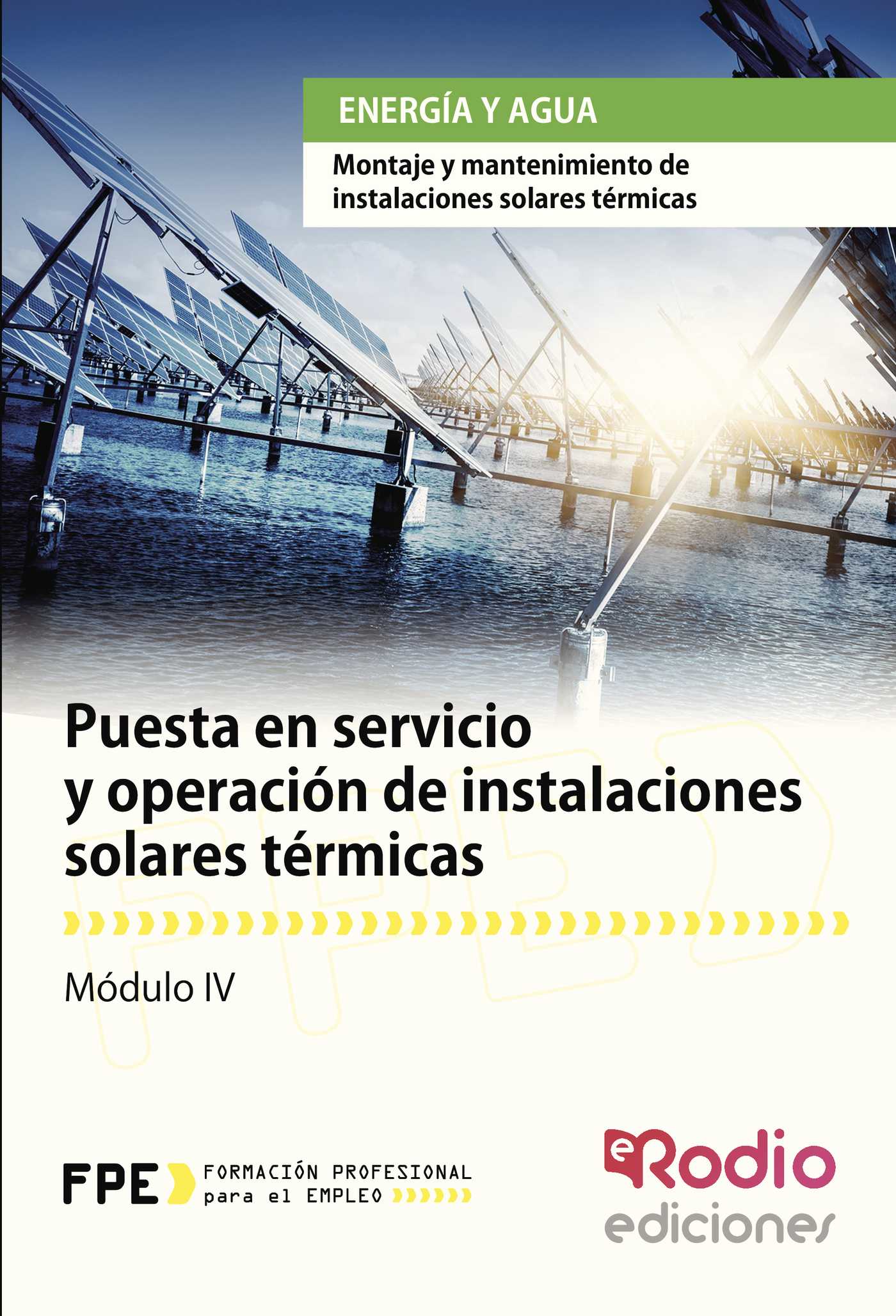 Portada de Puesta en servicio y operación de instalaciones solares térmicas. Energía y agua