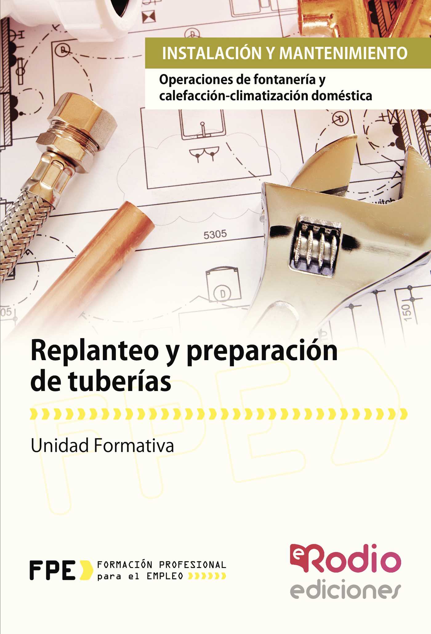 Portada de Replanteo y preparación de tuberías. Instalación y mantenimiento