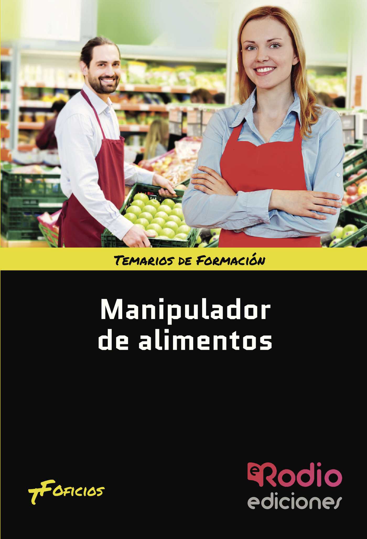 Portada de Manipulador de alimentos. Temarios de Formación. Oficios