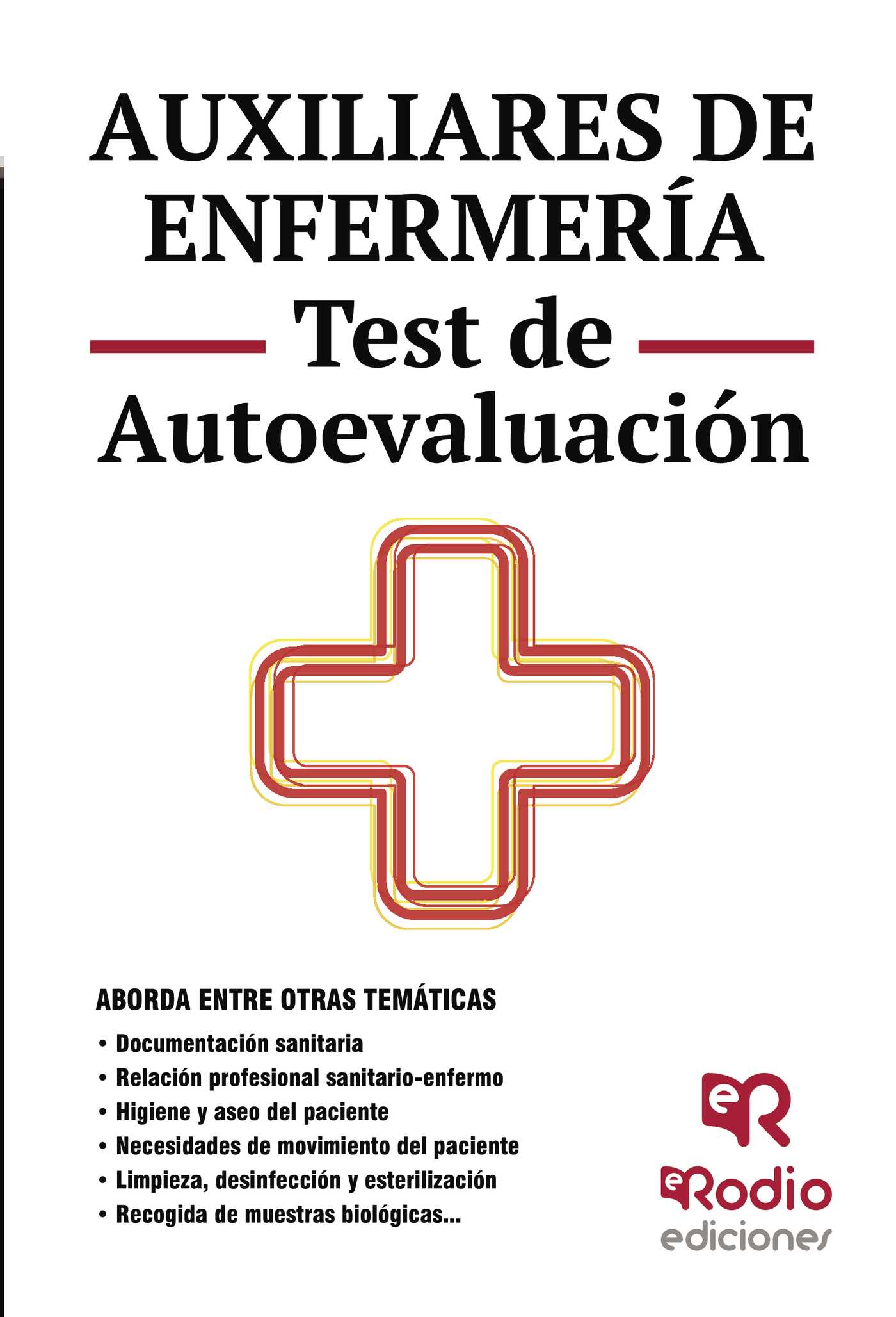 Portada de Auxiliares de Enfermería TCAE. Más de 2.500 preguntas tipo test. Servicios de Salud. Competencias Sanitarias.