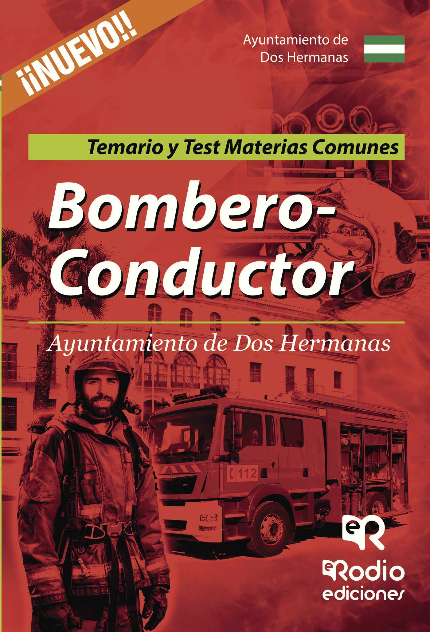 Portada de Bombero-Conductor del Ayuntamiento de Dos Hermanas. Temarios y Test. Materias comunes