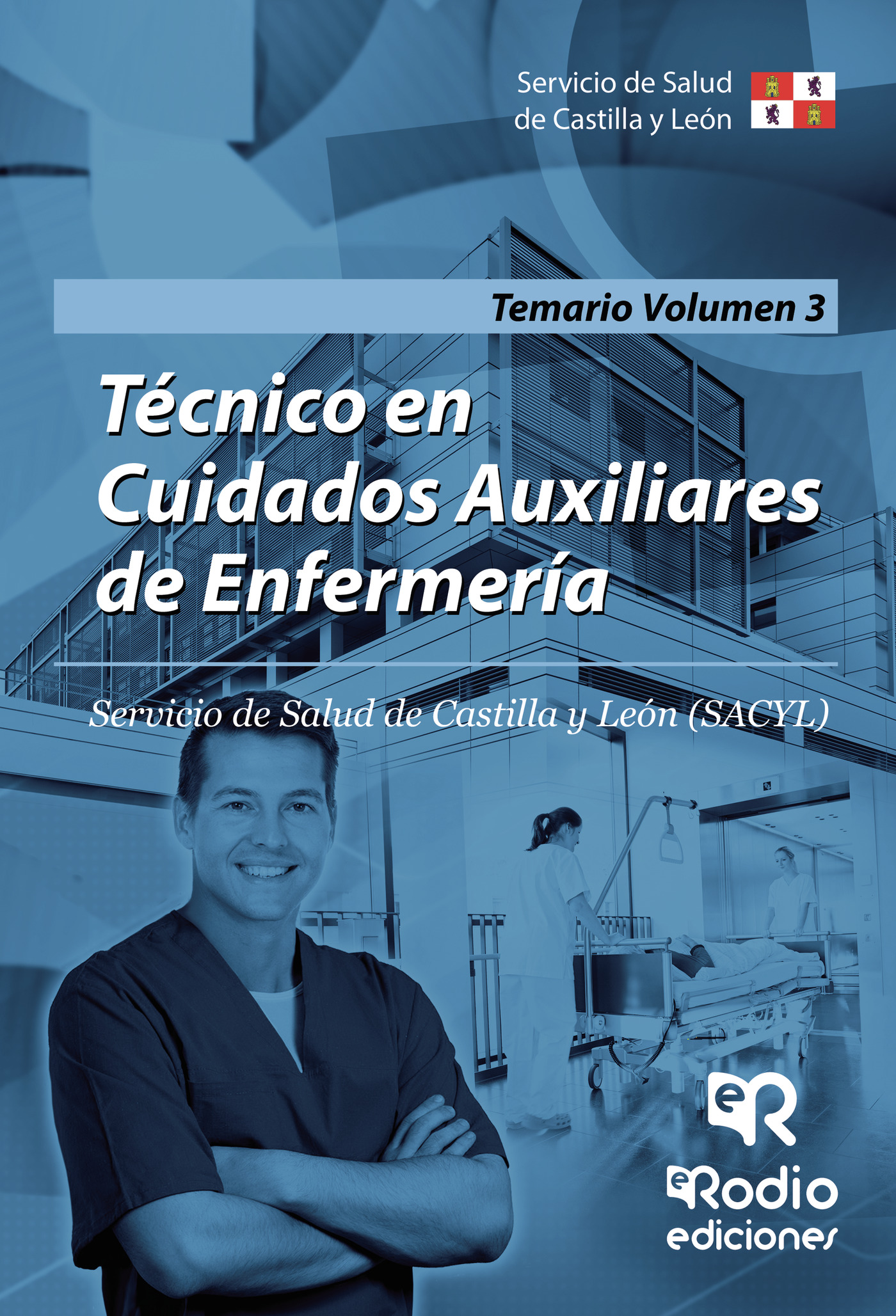 Portada de Técnico en Cuidados Auxiliares de Enfermería. Temario. Volumen 3. Servicio de Salud de Castilla y León