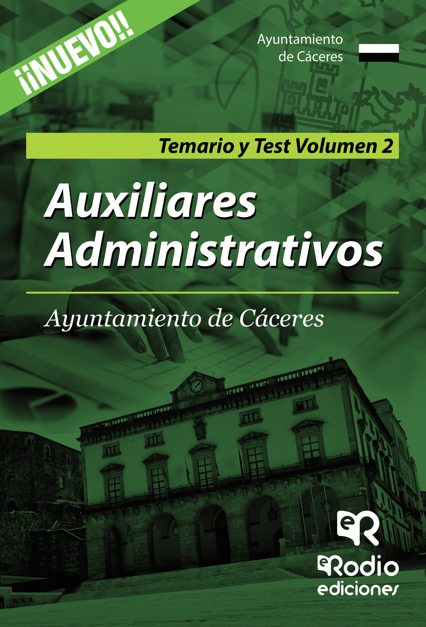 Portada de Auxiliares Administrativos. Ayuntamiento de Cáceres. Temario y Test. Volumen 2