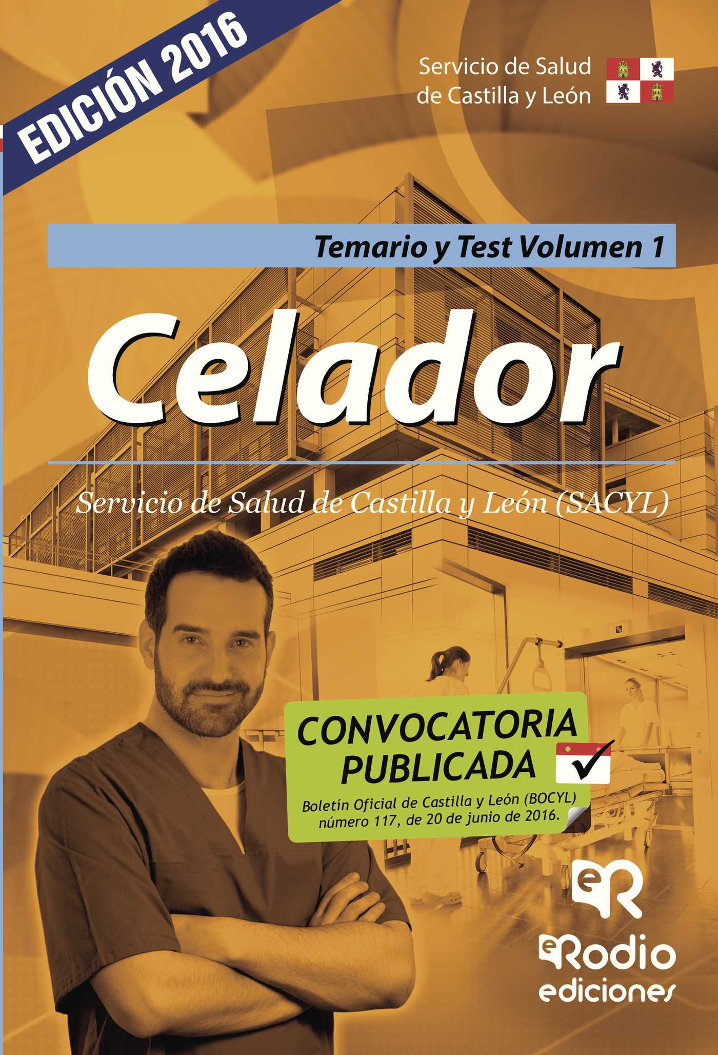 Portada de Celador del Servicio de Salud de Castilla y León. Temario y test. Volumen 1