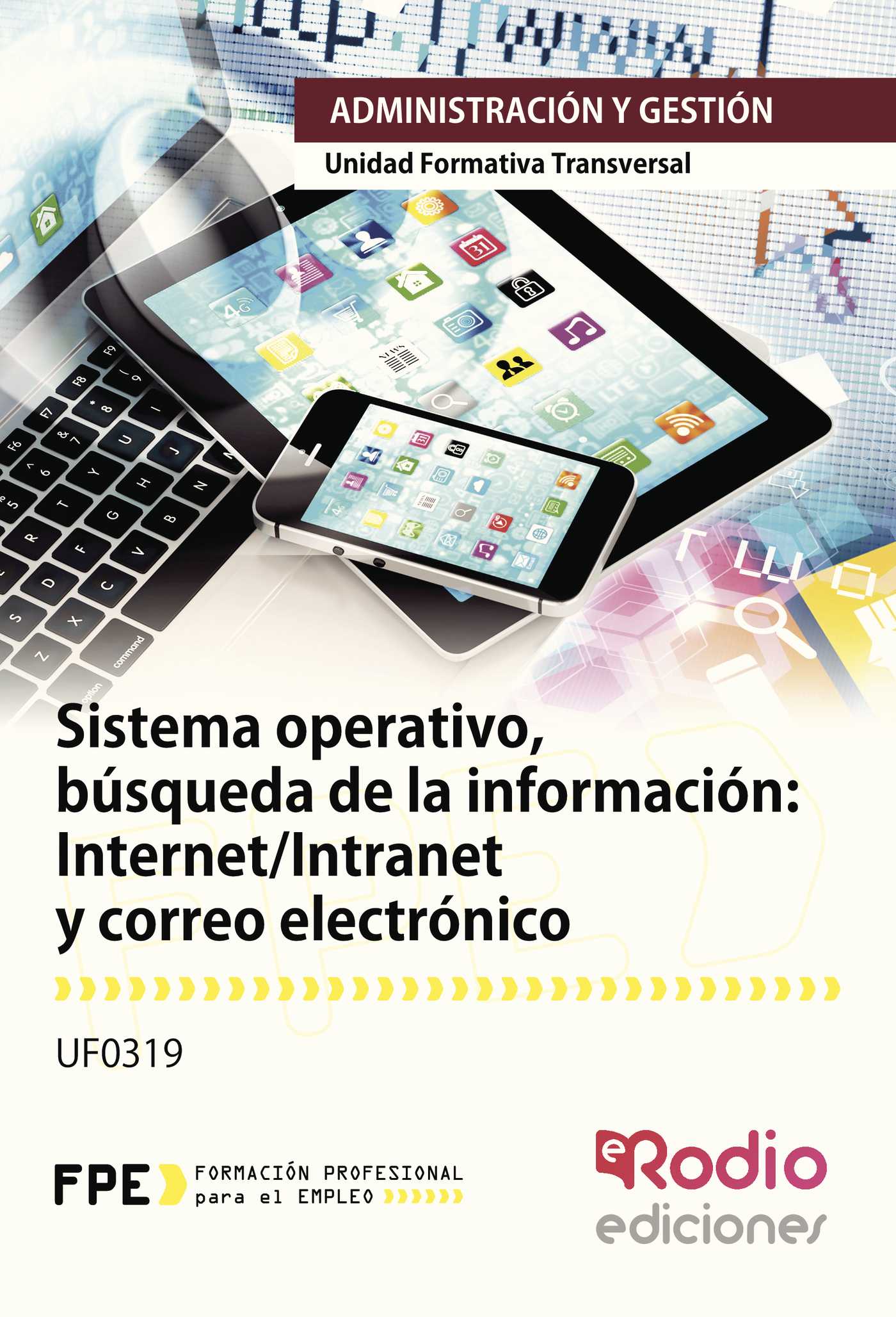 Portada de Sistema operativo, búsqueda de la información: Internet/Intranet y correo electrónico