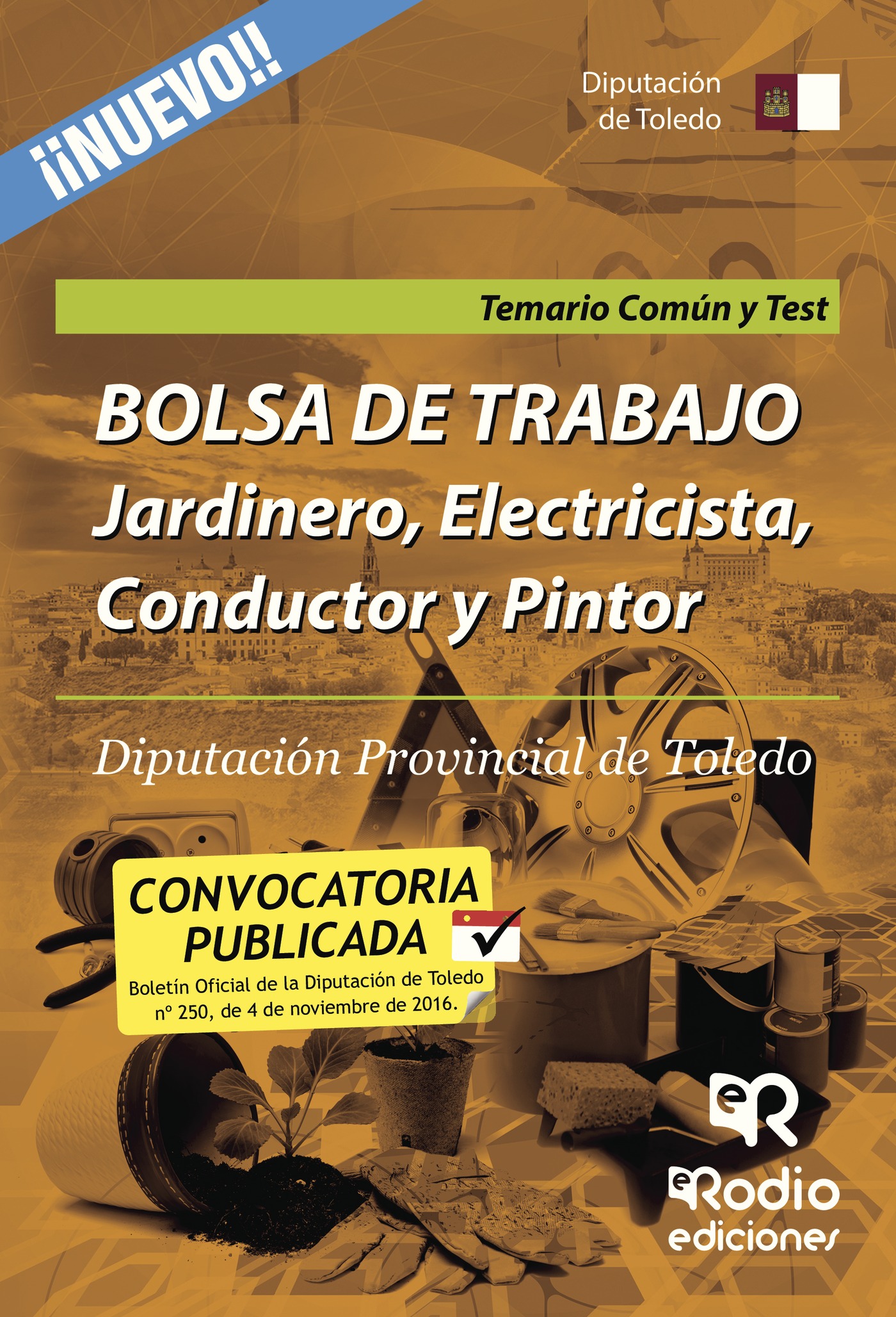 Portada de Bolsa de trabajo. Jardinero, Electricista, Conductor y Pintor. Diputación Provincial de Toledo · Varios Autores