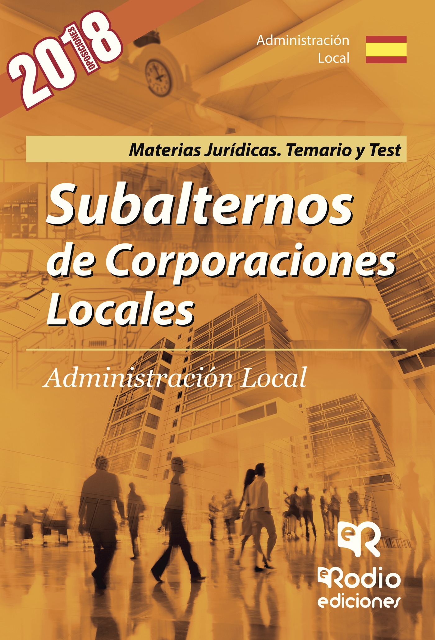 Portada de Subalternos de Corporaciones Locales. Administración Local. Materias Jurídicas. Temario y Test