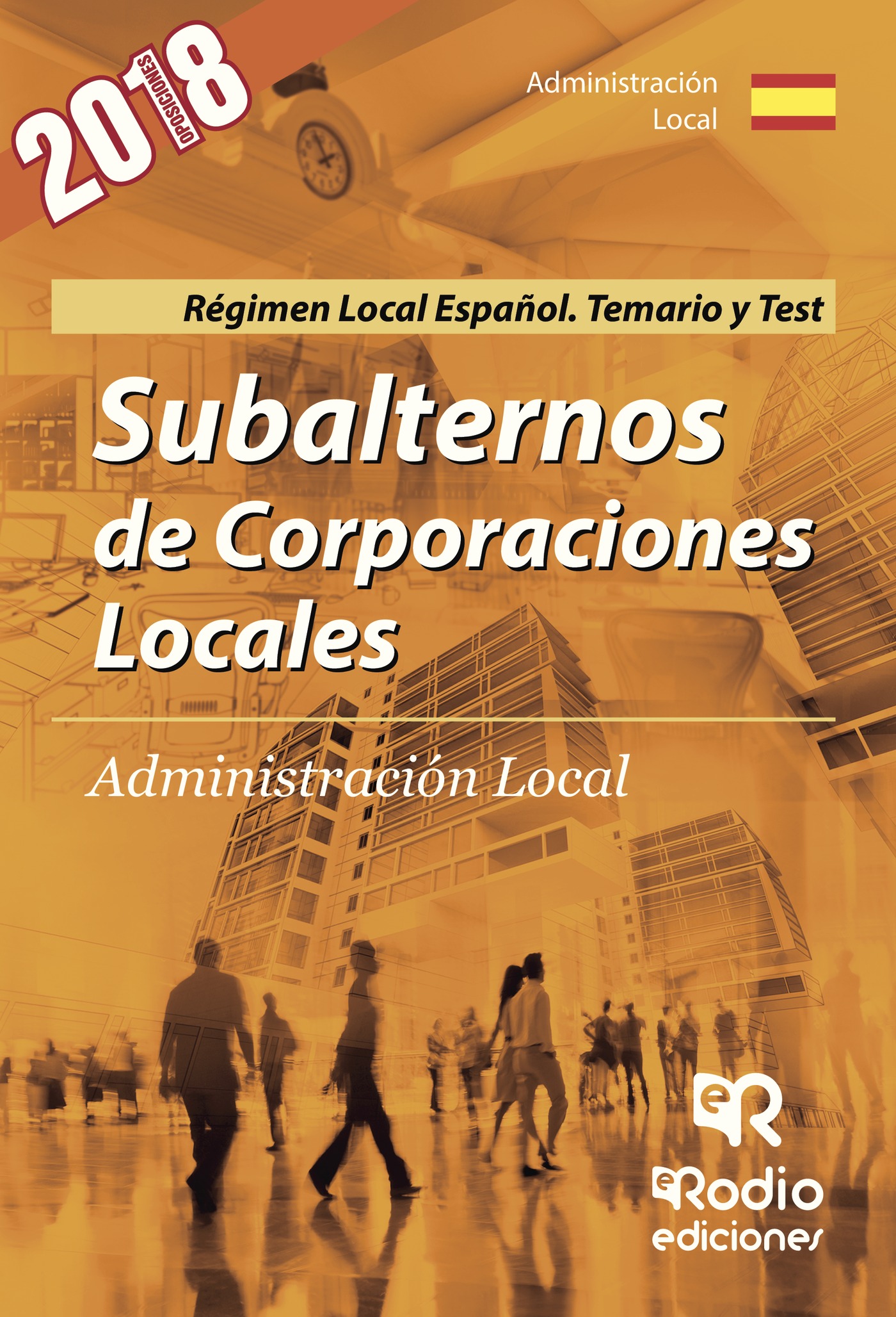 Portada de Subalternos de Corporaciones Locales. Administración Local. Régimen Local Español. Temario y Test