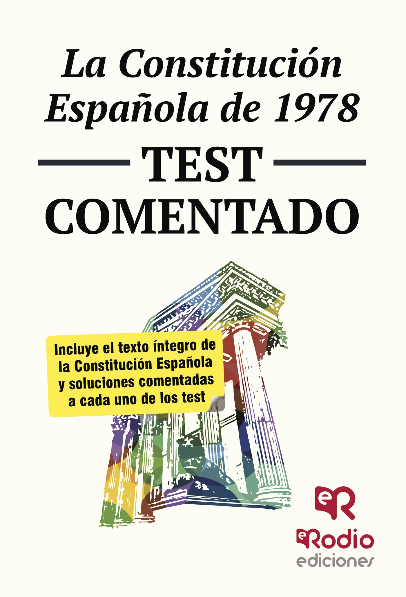 Portada de Cuestionario tipo test comentado sobre la Constitución Española de 1978 · Varios autores