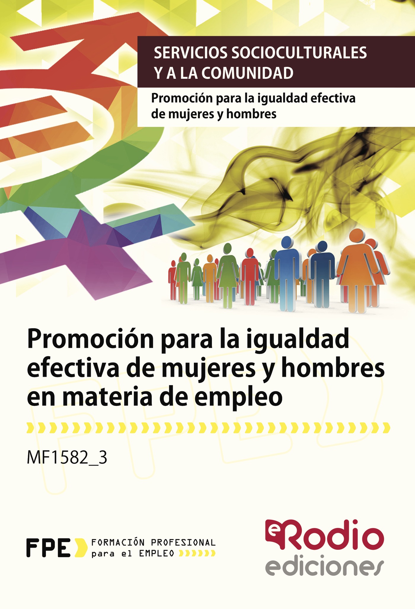 Portada de Promoción para la igualdad efectiva de mujeres y hombres en materia de empleo