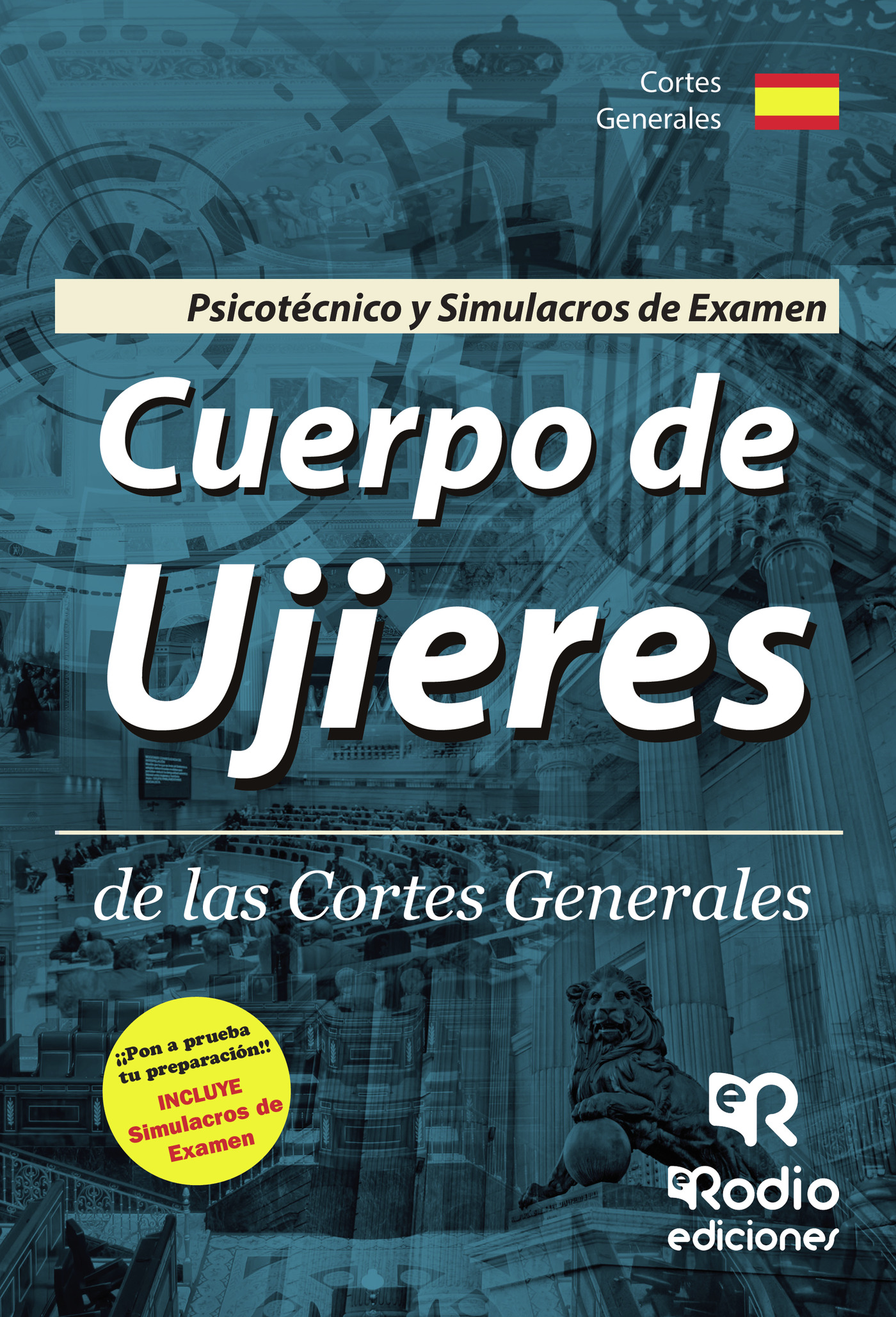 Portada de Cuerpo de Ujieres de las Cortes Generales. Psicotécnico y Simulacros de Examen