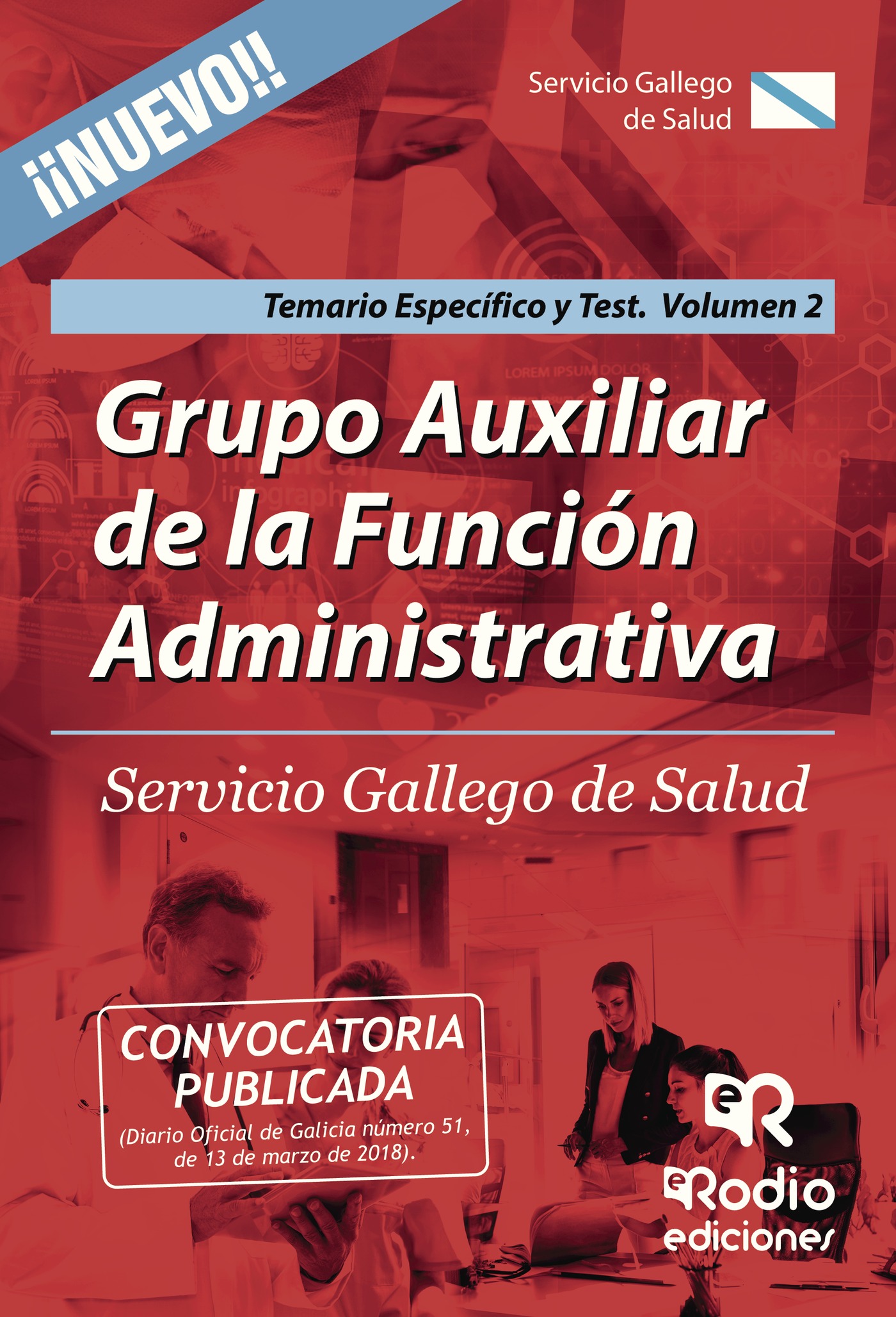 Portada de Grupo Auxiliar de la Función Administrativa. Servicio Gallego de Salud. Temario Específico y Test. Volumen 2 · Varios autores