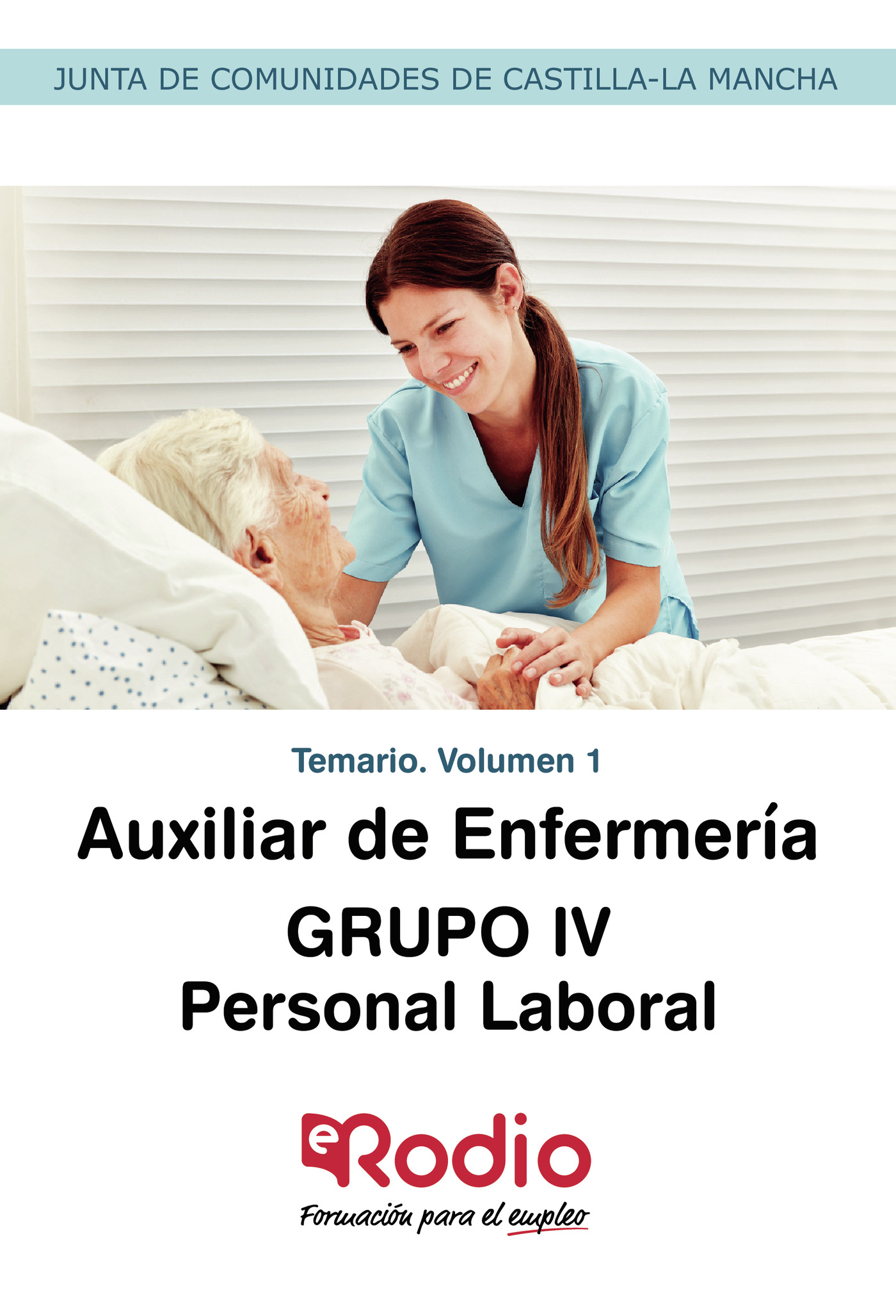 Portada de Auxiliar de Enfermería. GRUPO IV. Personal Laboral. Temario. Volumen 1