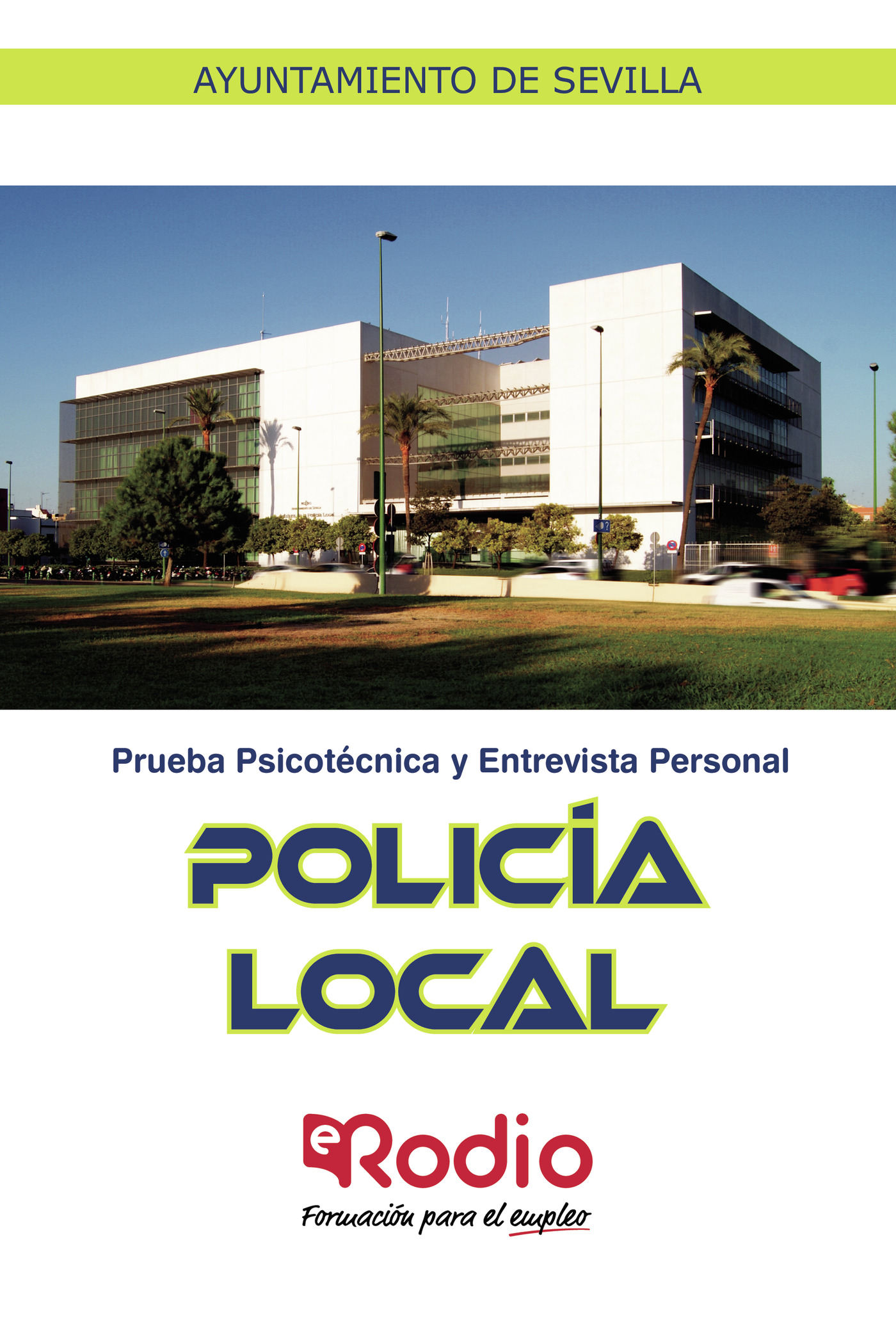 Portada de Policía Local. Prueba Psicotécnica y Entrevista Personal. Ayuntamiento de Sevilla