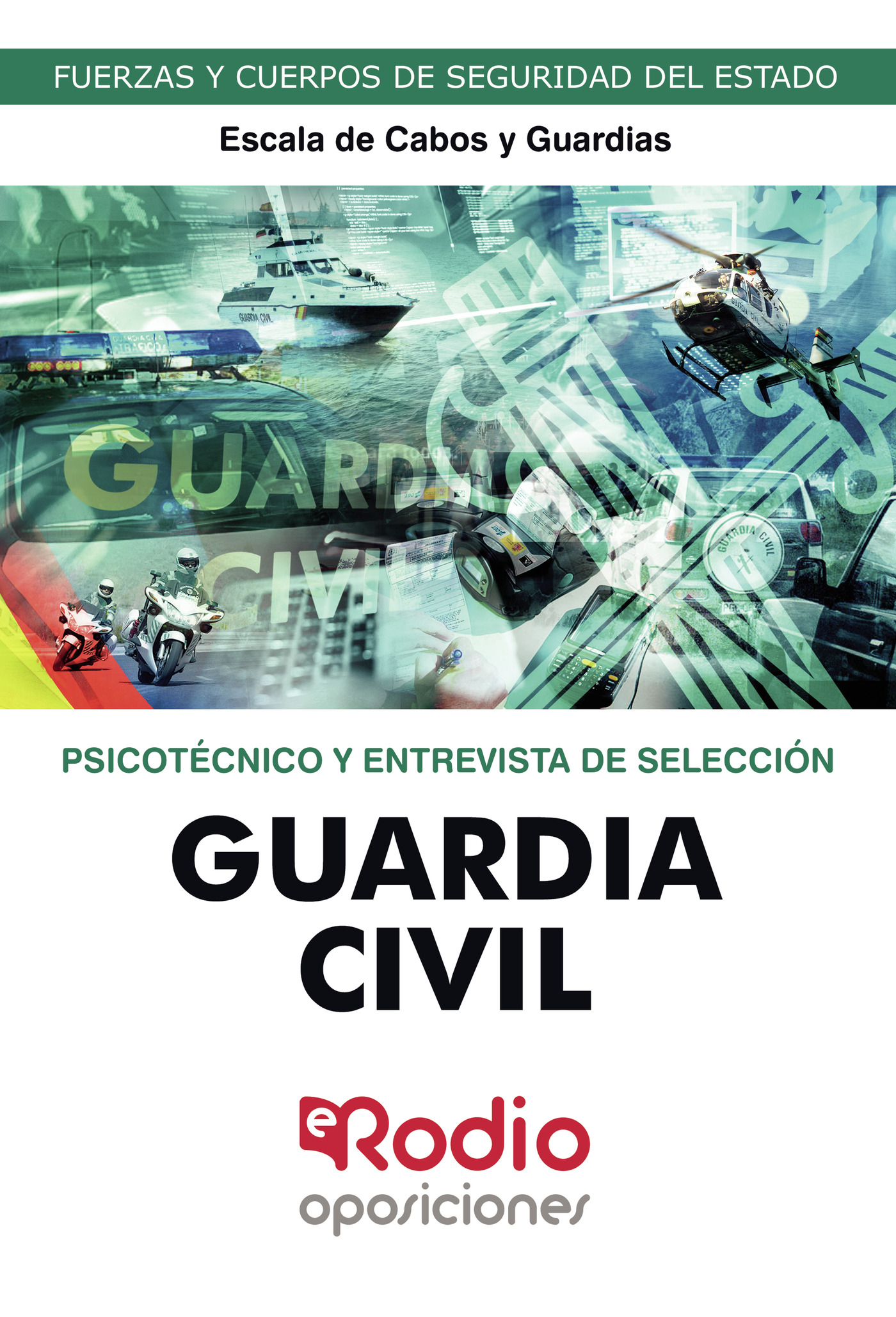 Portada de Guardia Civil. Escala de Cabos y Guardias. Psicotécnico y Entrevista de Selección. 2023