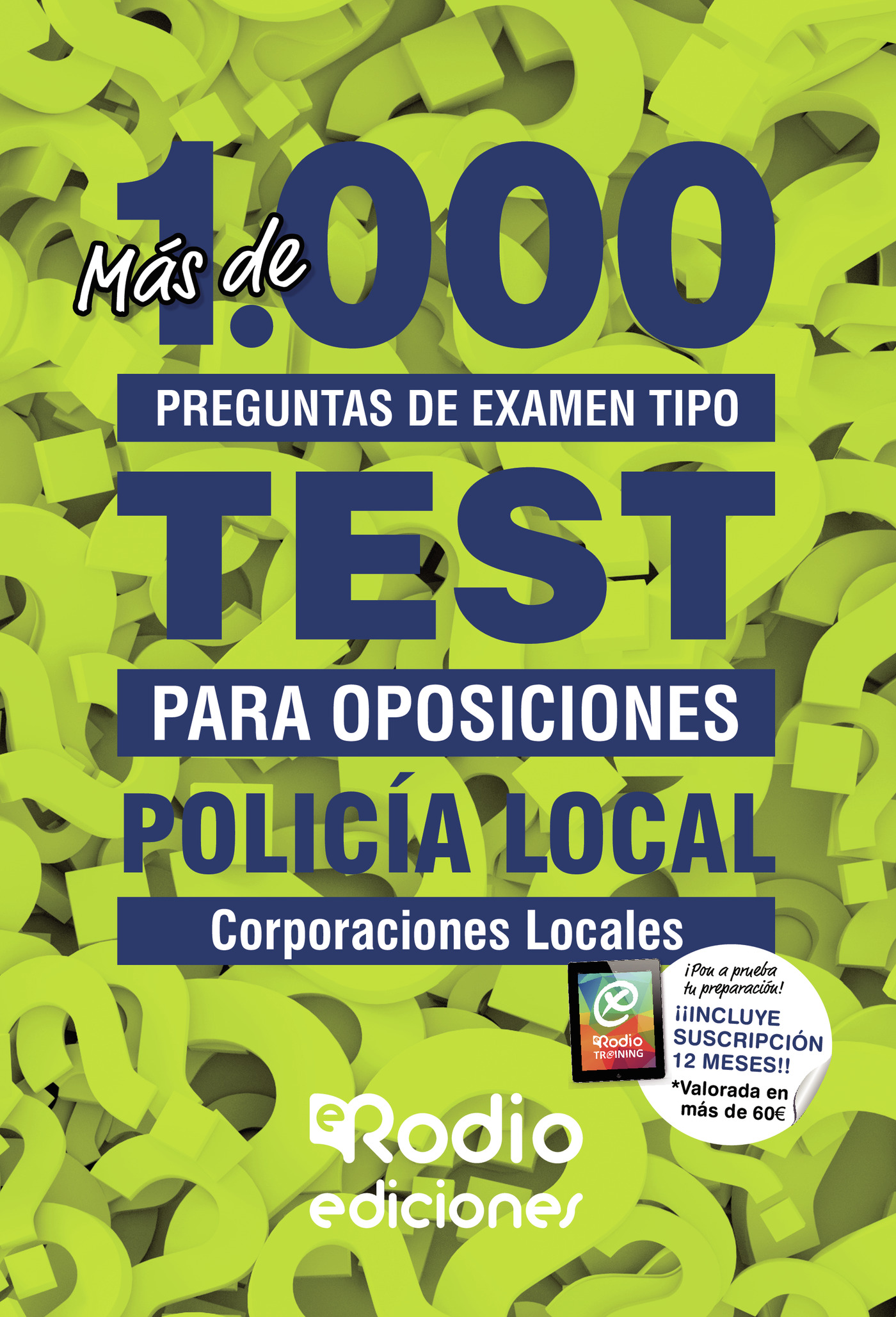 Portada de Policía Local. Más de 1.000 preguntas de examen tipo test para oposiciones