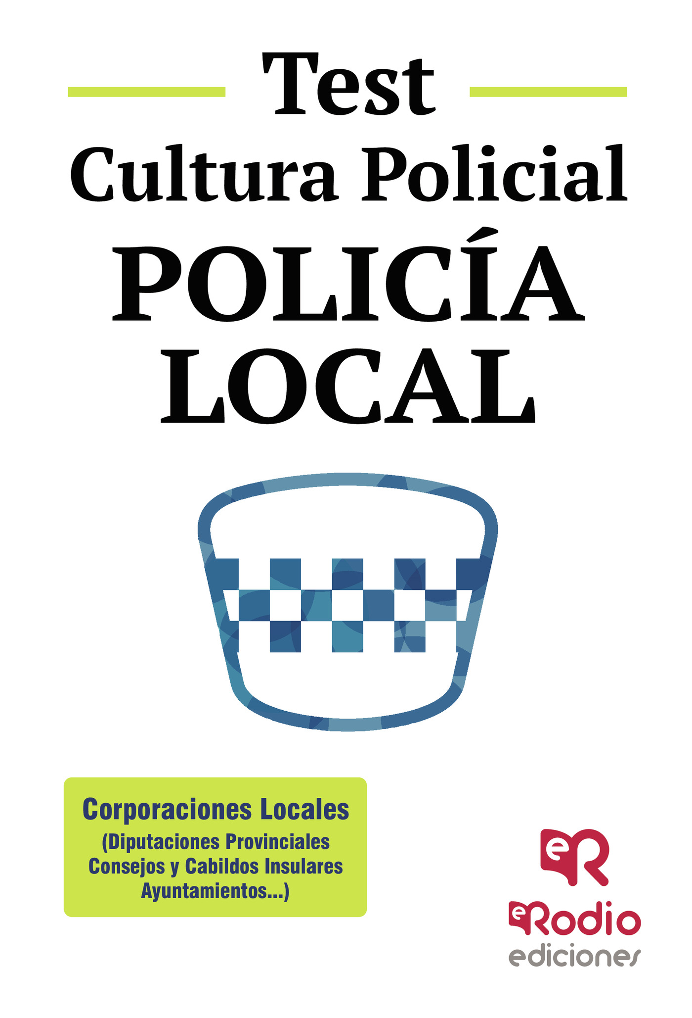 Portada de Test. Cultura Policial. Policía Local