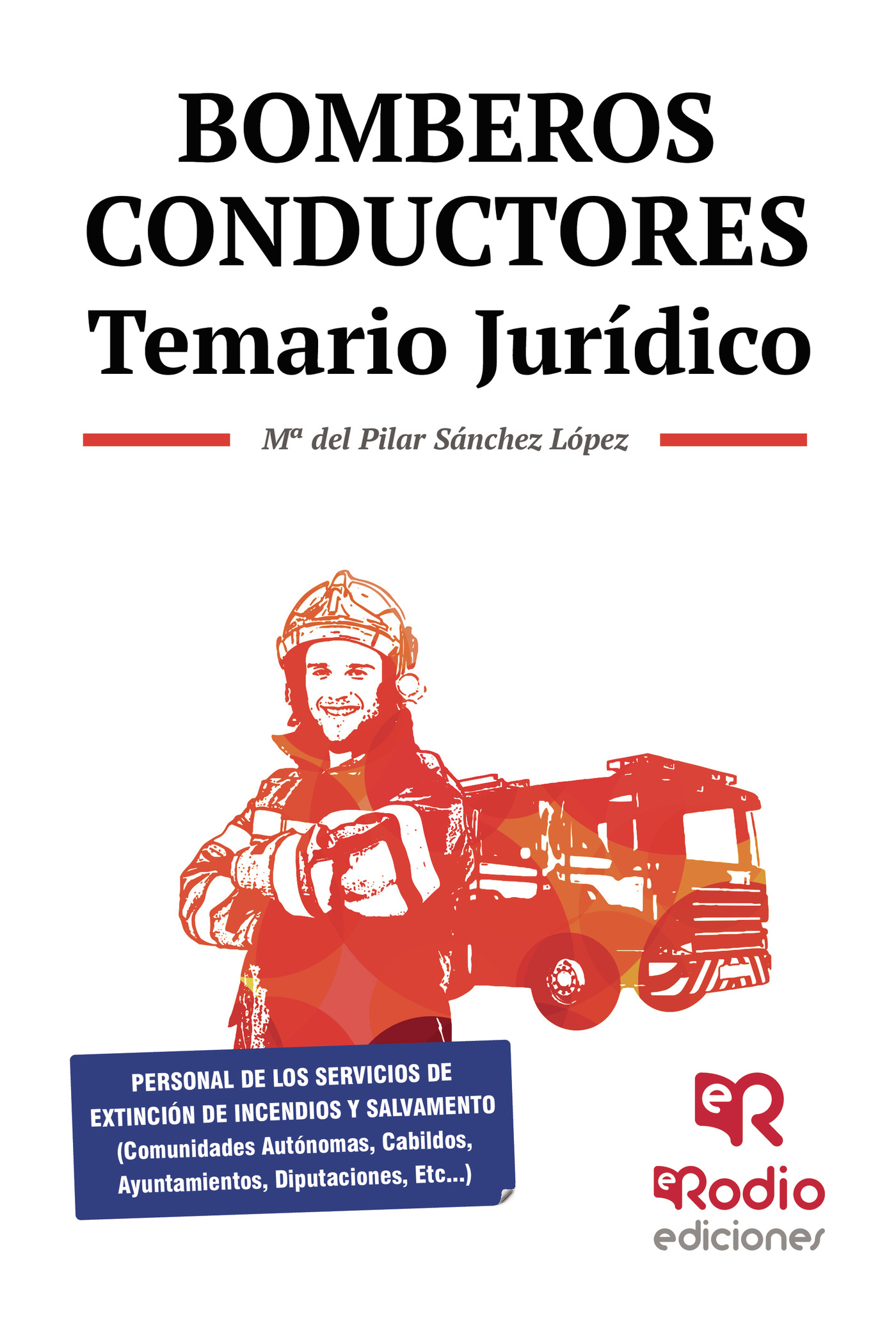 Portada de Bomberos-Conductores. Temario Jurídico