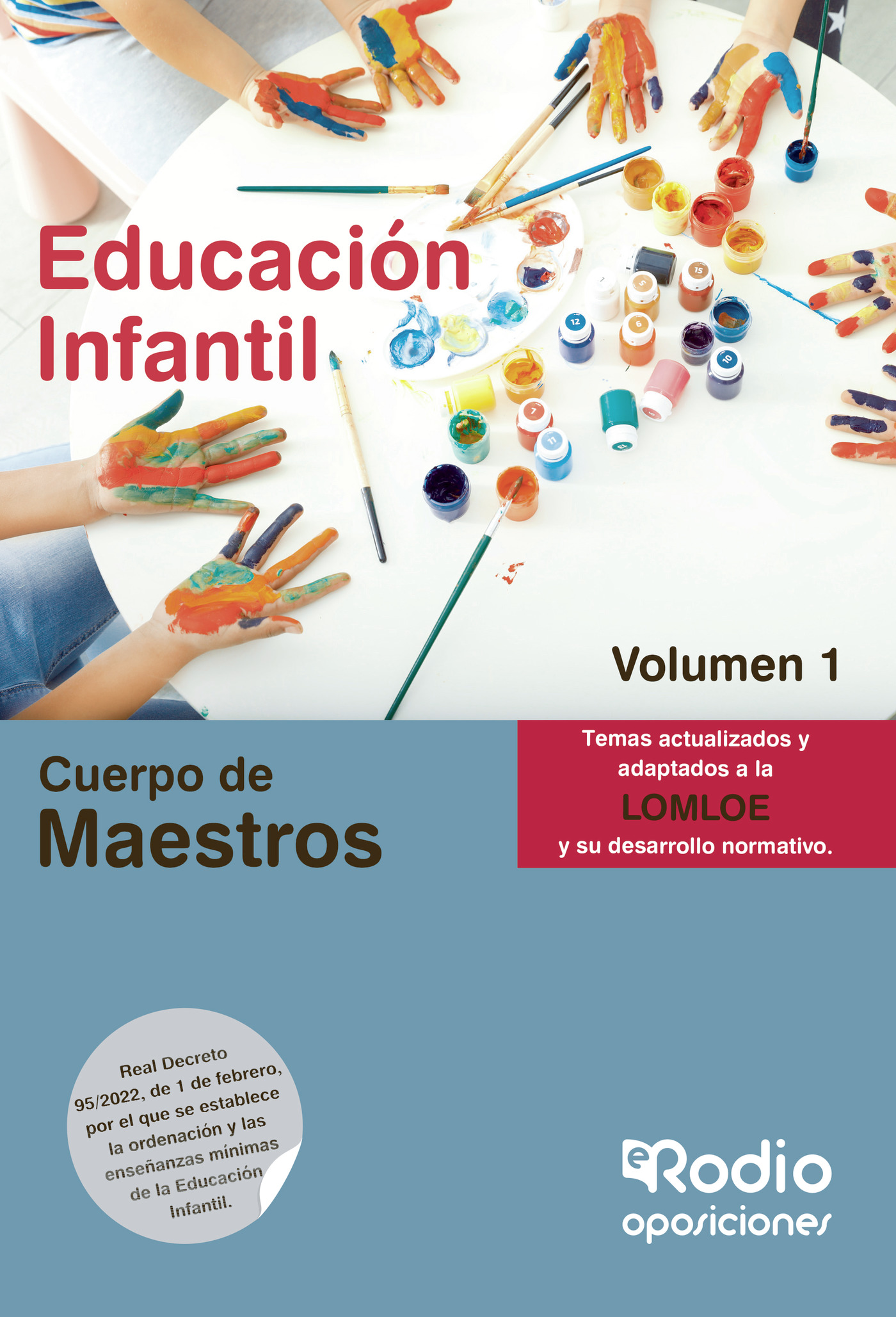 Portada de Cuerpo de Maestros. Educación Infantil. Volumen 1. LOMLOE
