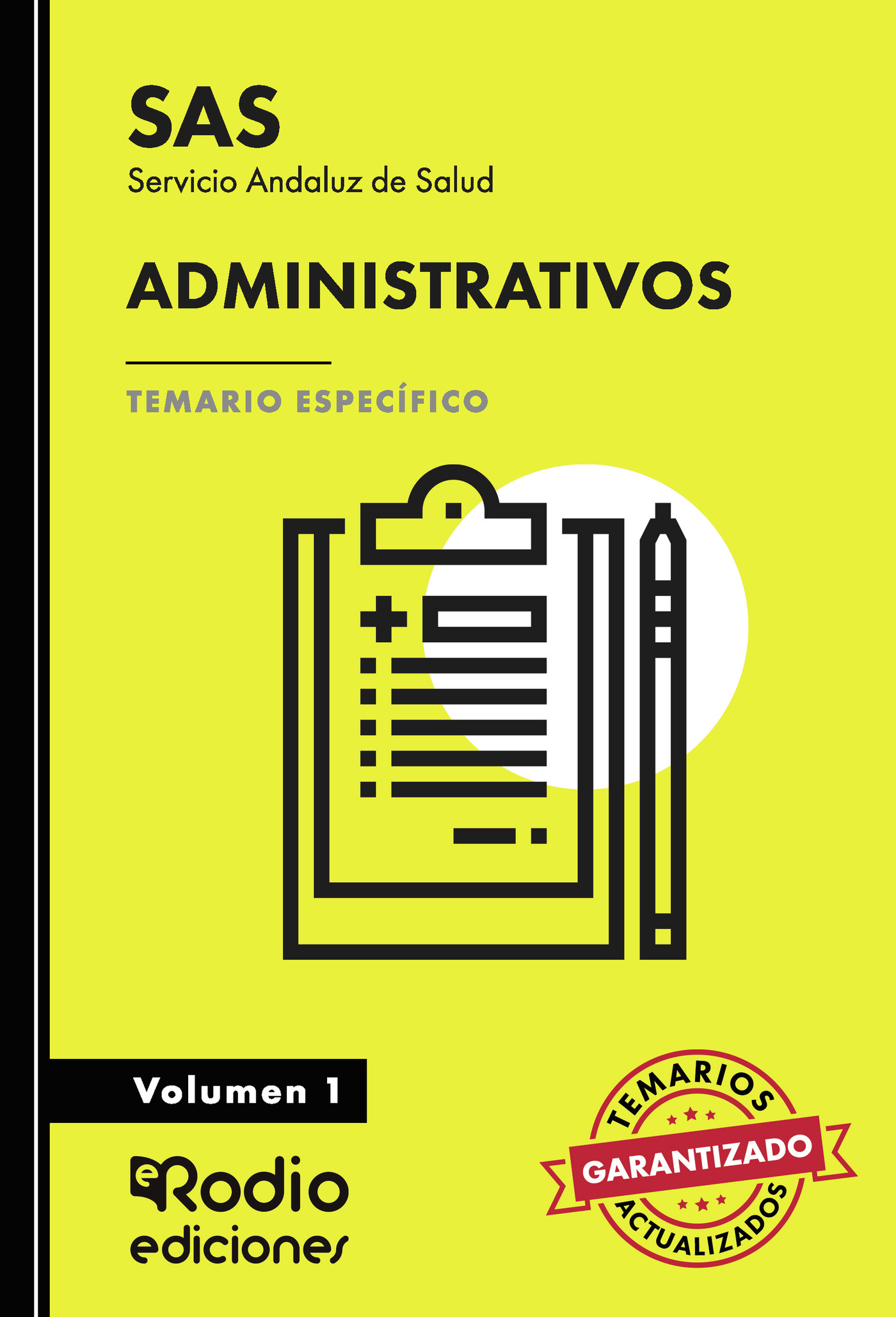 Portada de SAS 2024. Administrativos. Temario Específico. Volumen 1. Servicio Andaluz de Salud