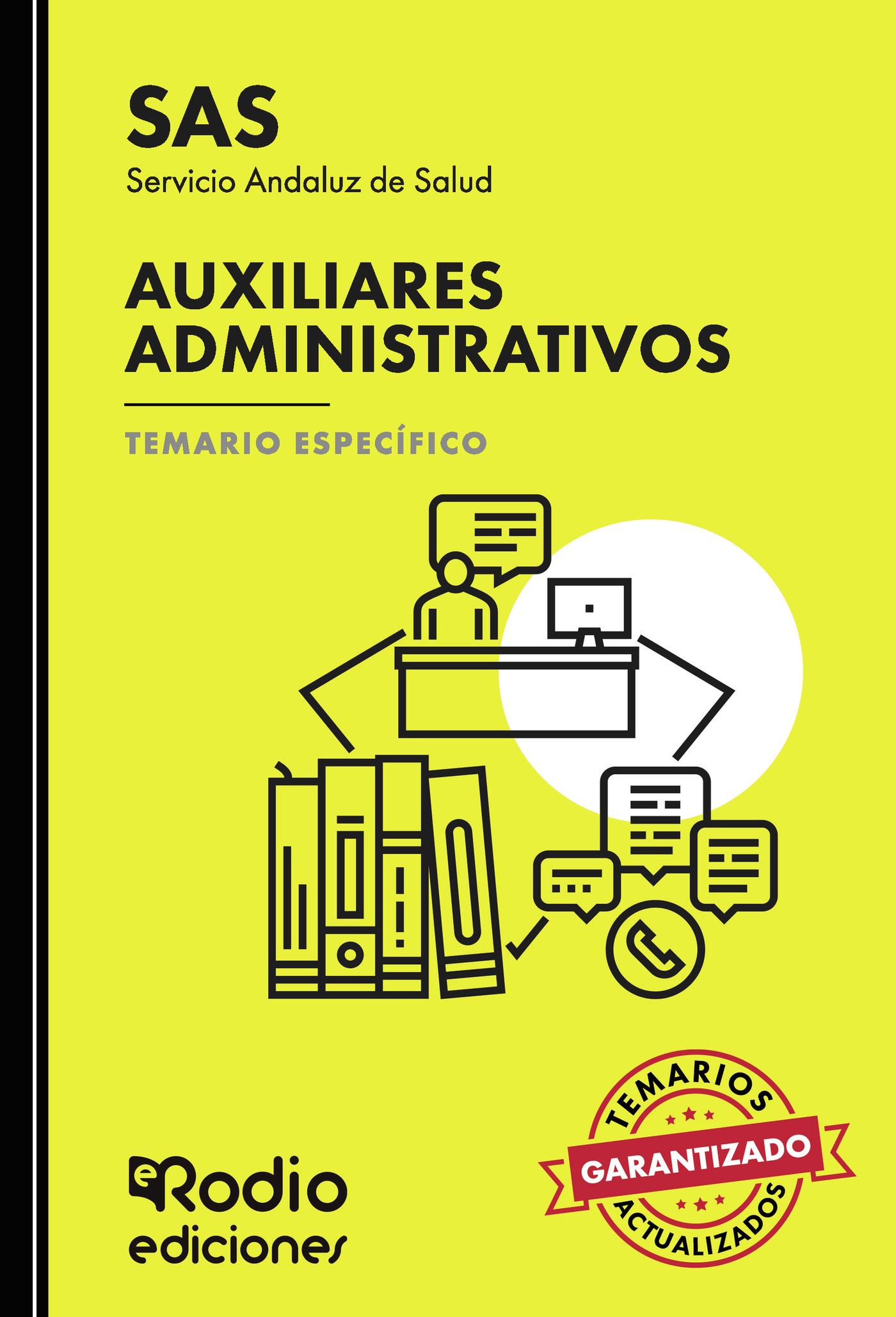 Portada de SAS 2024. Auxiliares Administrativos del Servicio Andaluz de Salud. Temario Específico.