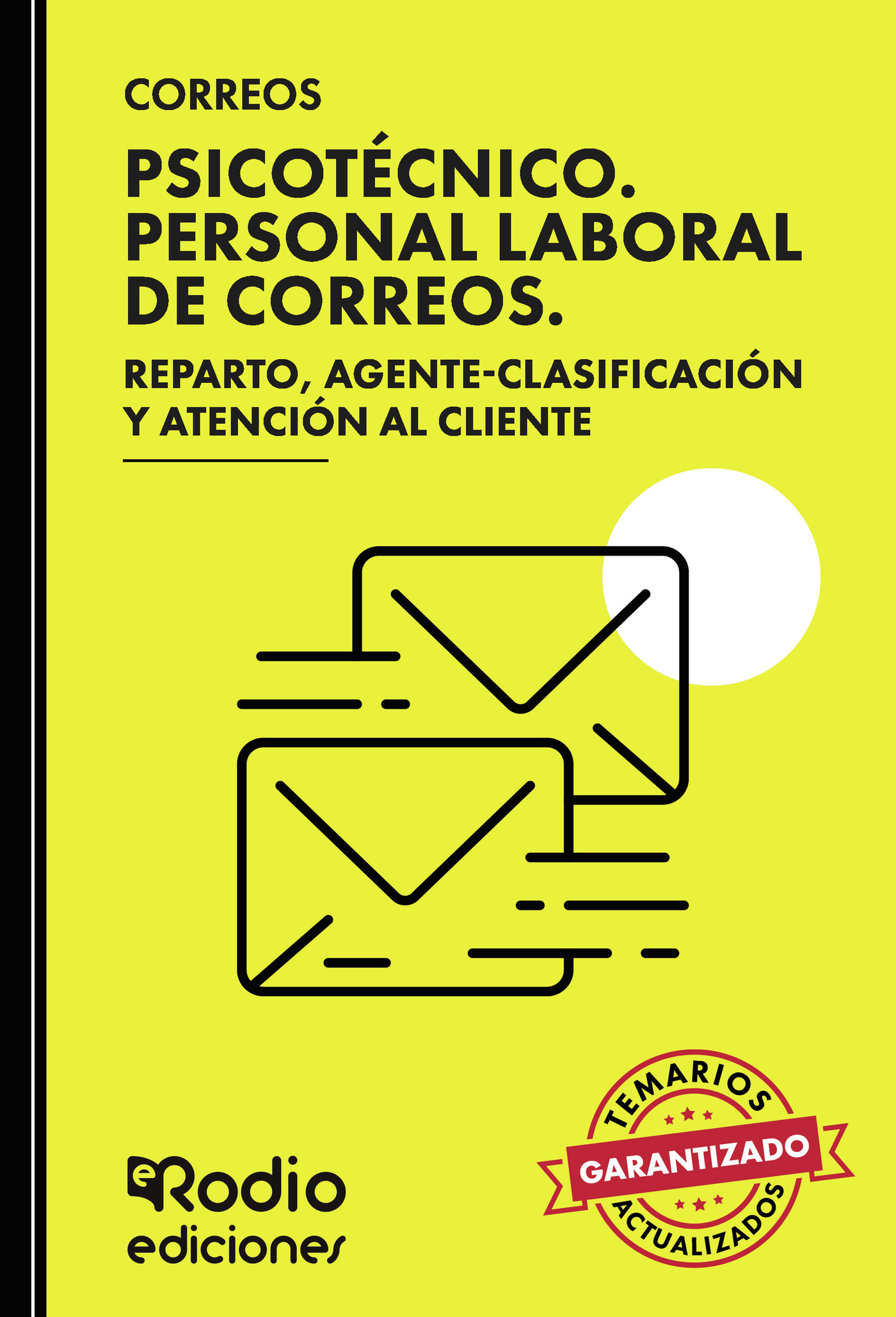 Portada de CORREOS 2025. Psicotécnico. Personal Laboral de Correos. Reparto, Agente-Clasificación y Atención al Cliente
