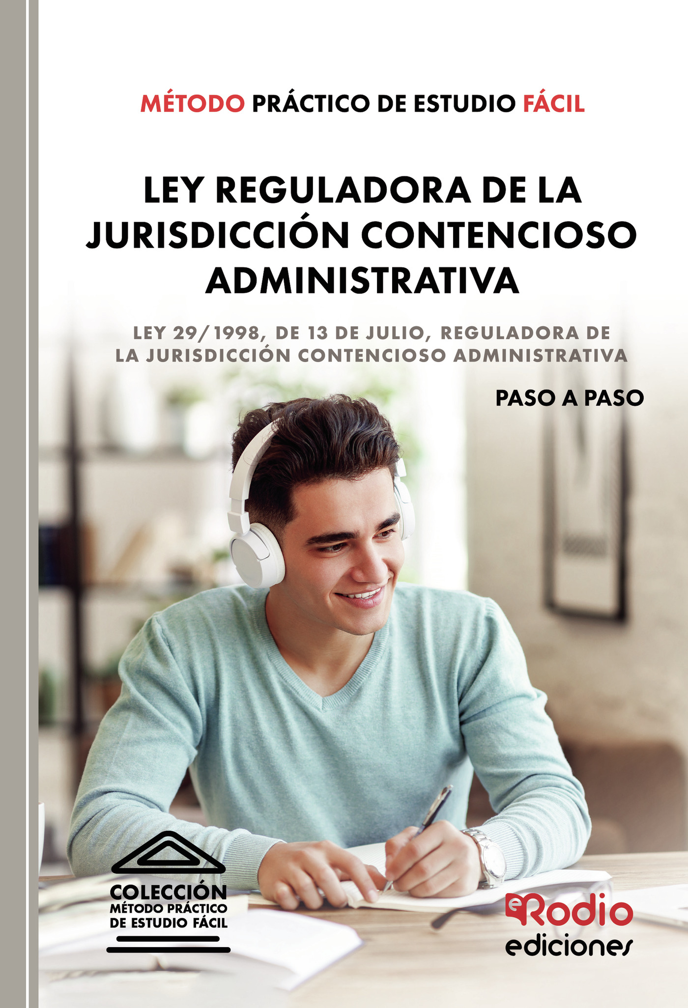 Portada de Método Práctico de Estudio Fácil. Ley Reguladora de la Jurisdicción Contencioso Administrativa