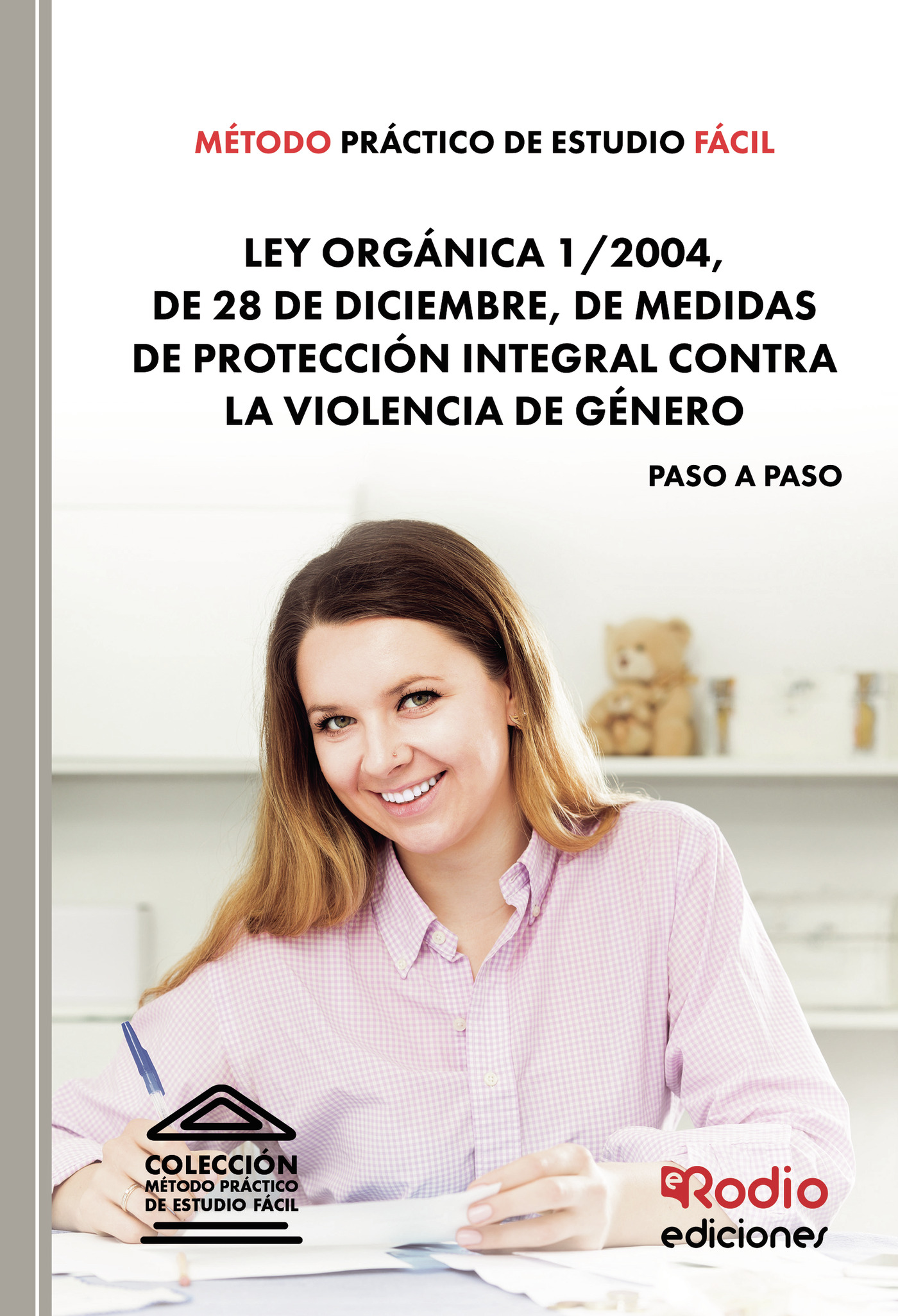 Portada de Método Práctico de Estudio Fácil. Ley Orgánica 1/2004, de 28 de diciembre, de Medidas de Protección Integral contra la Violencia de Género